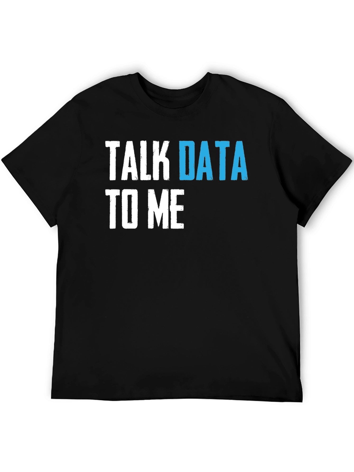 Talk Data To Me Graphic T-Shirt - Programmer Tee