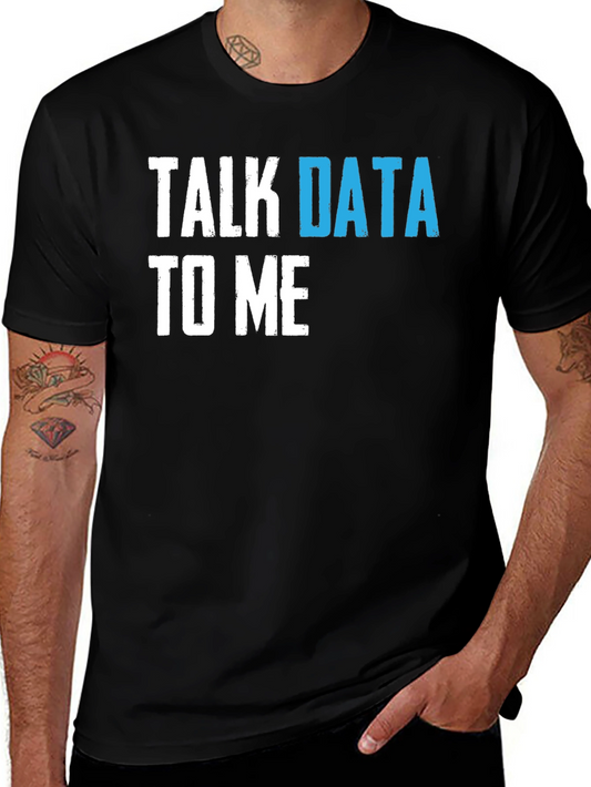 Talk Data To Me Graphic T-Shirt - Programmer Tee