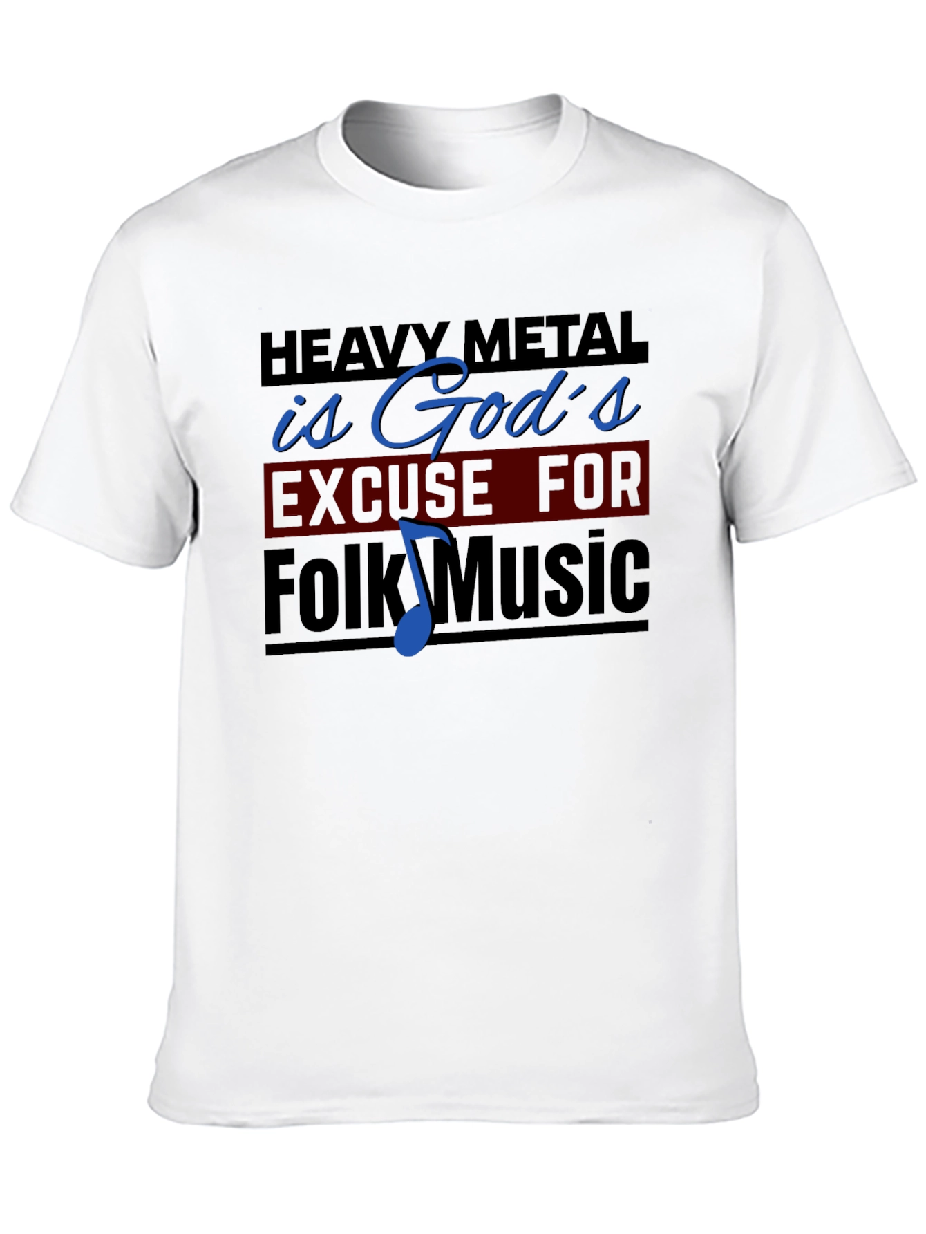 Heavy Metal is Gods Excuse Black T-Shirt