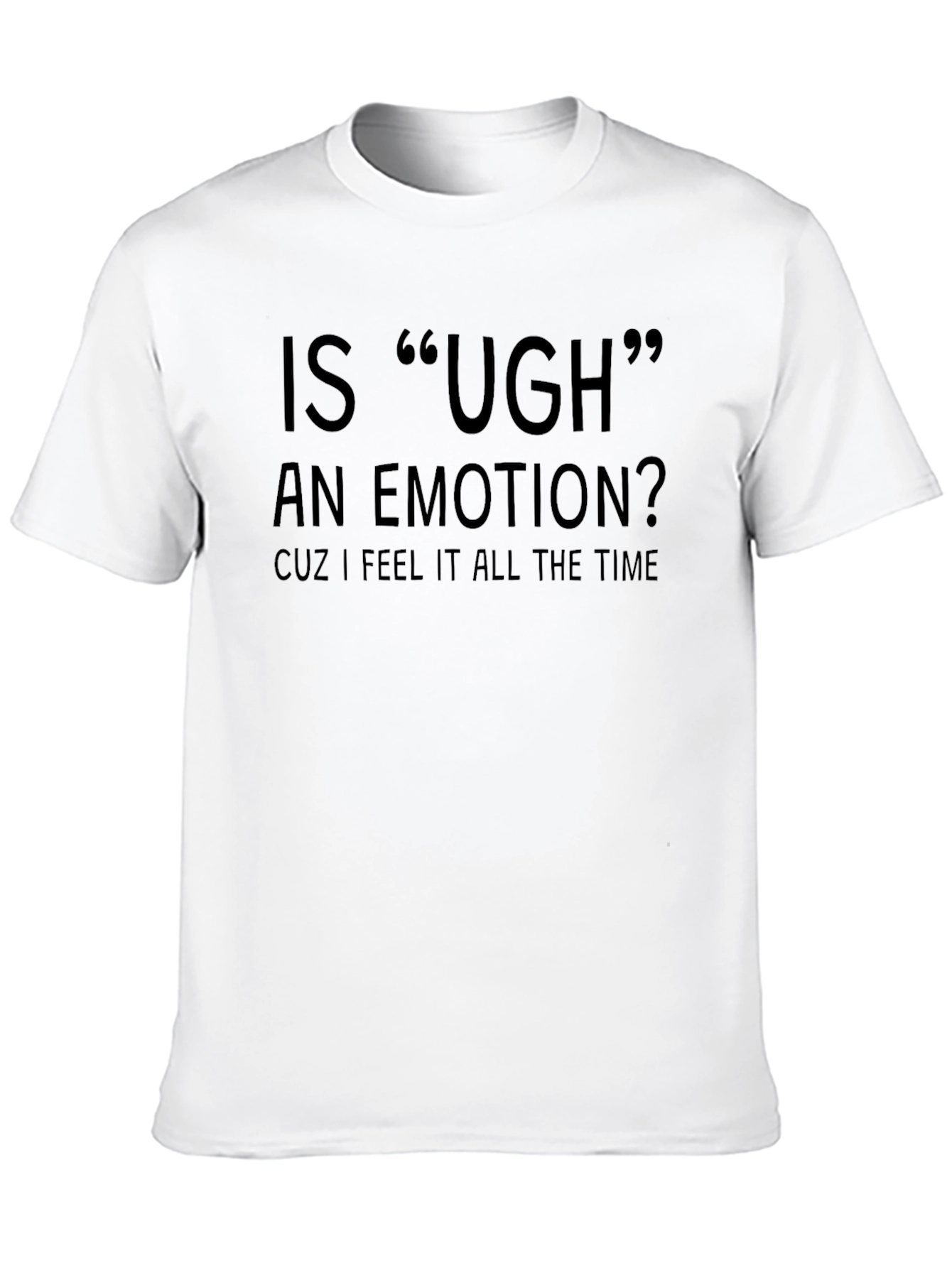 Funny Ugh Emotion Black Graphic Tee