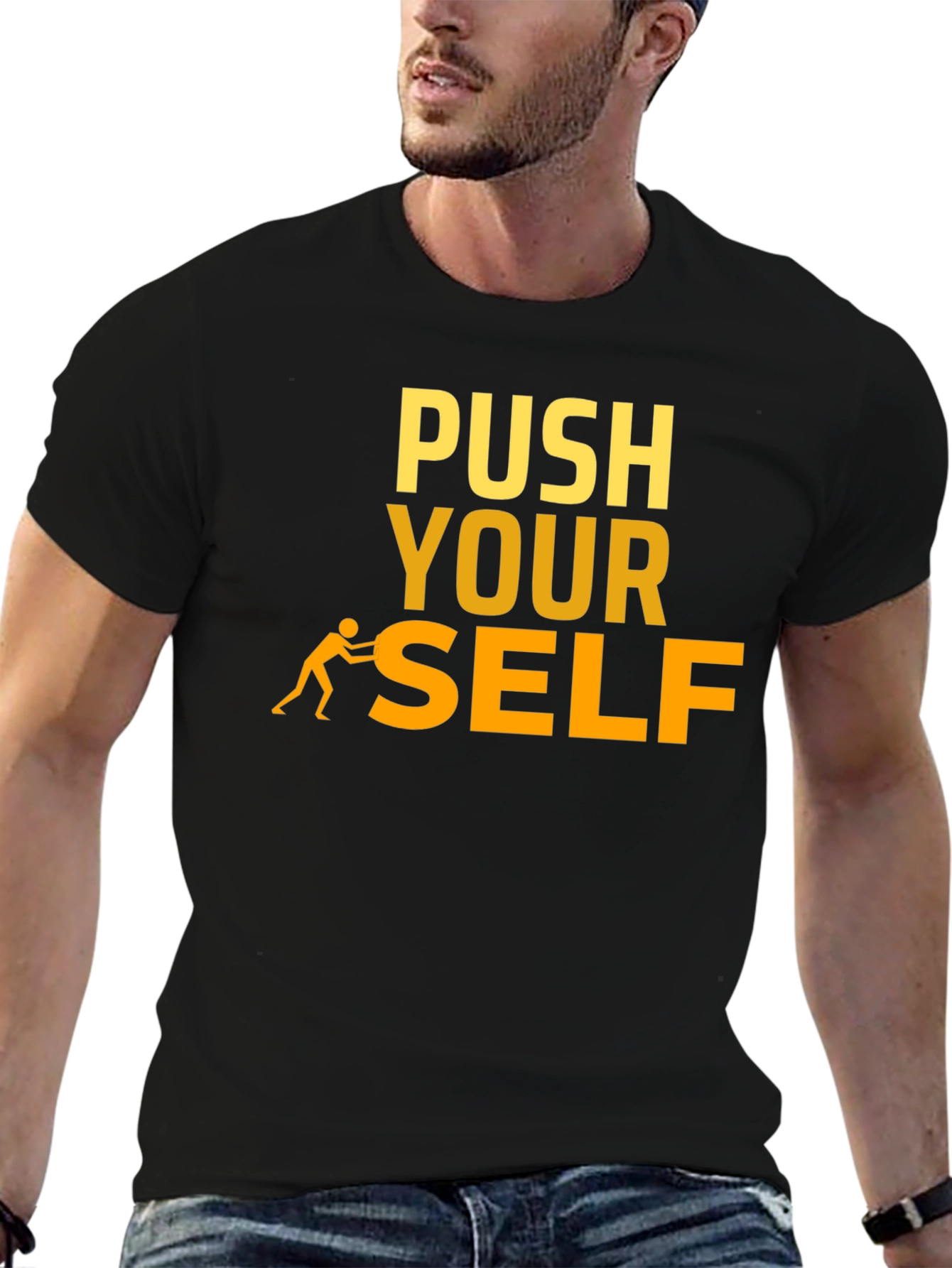 Push Yourself Motivational T-Shirt