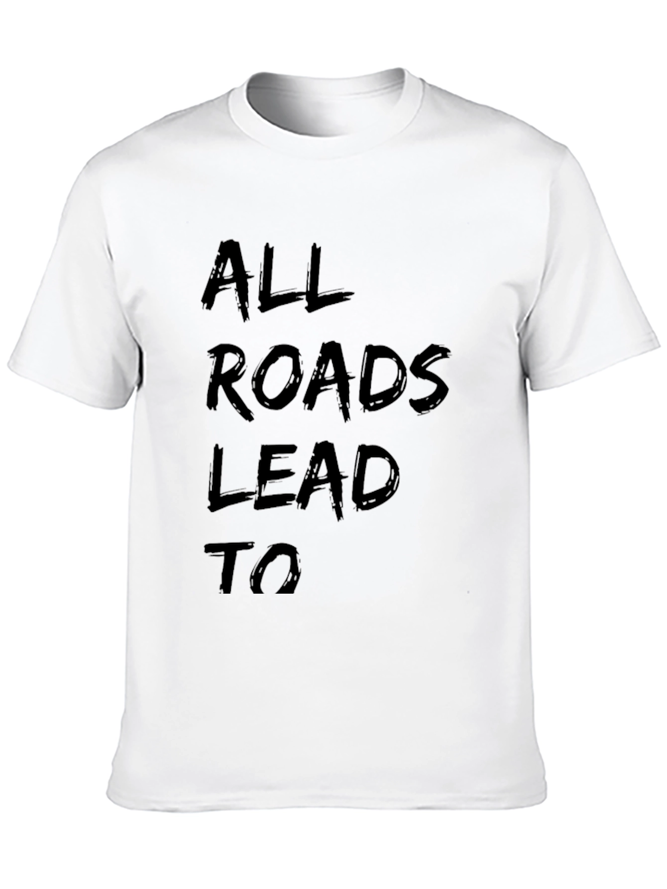 All Roads Lead To Graphic Black T-Shirt