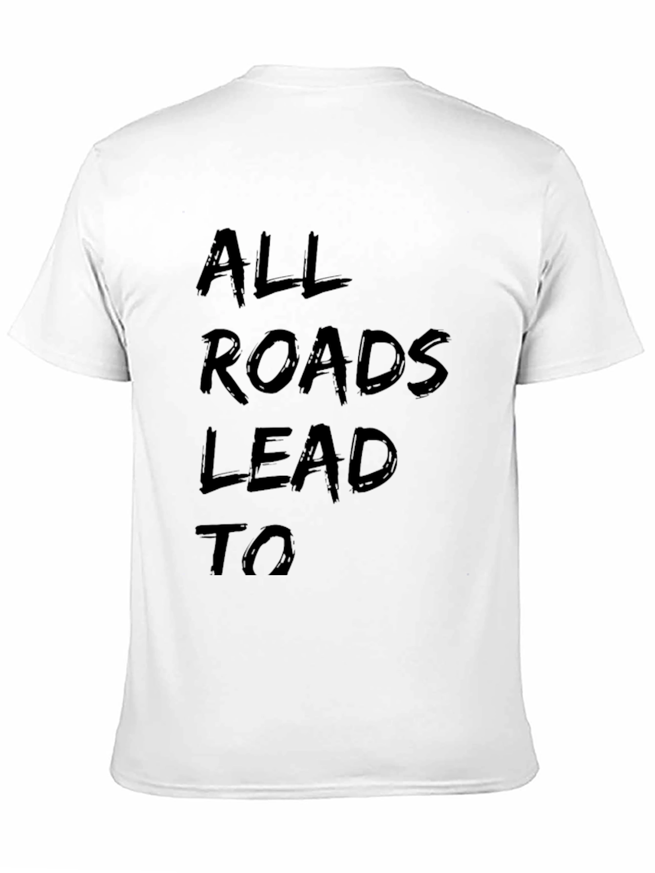 All Roads Lead To Graphic Black T-Shirt
