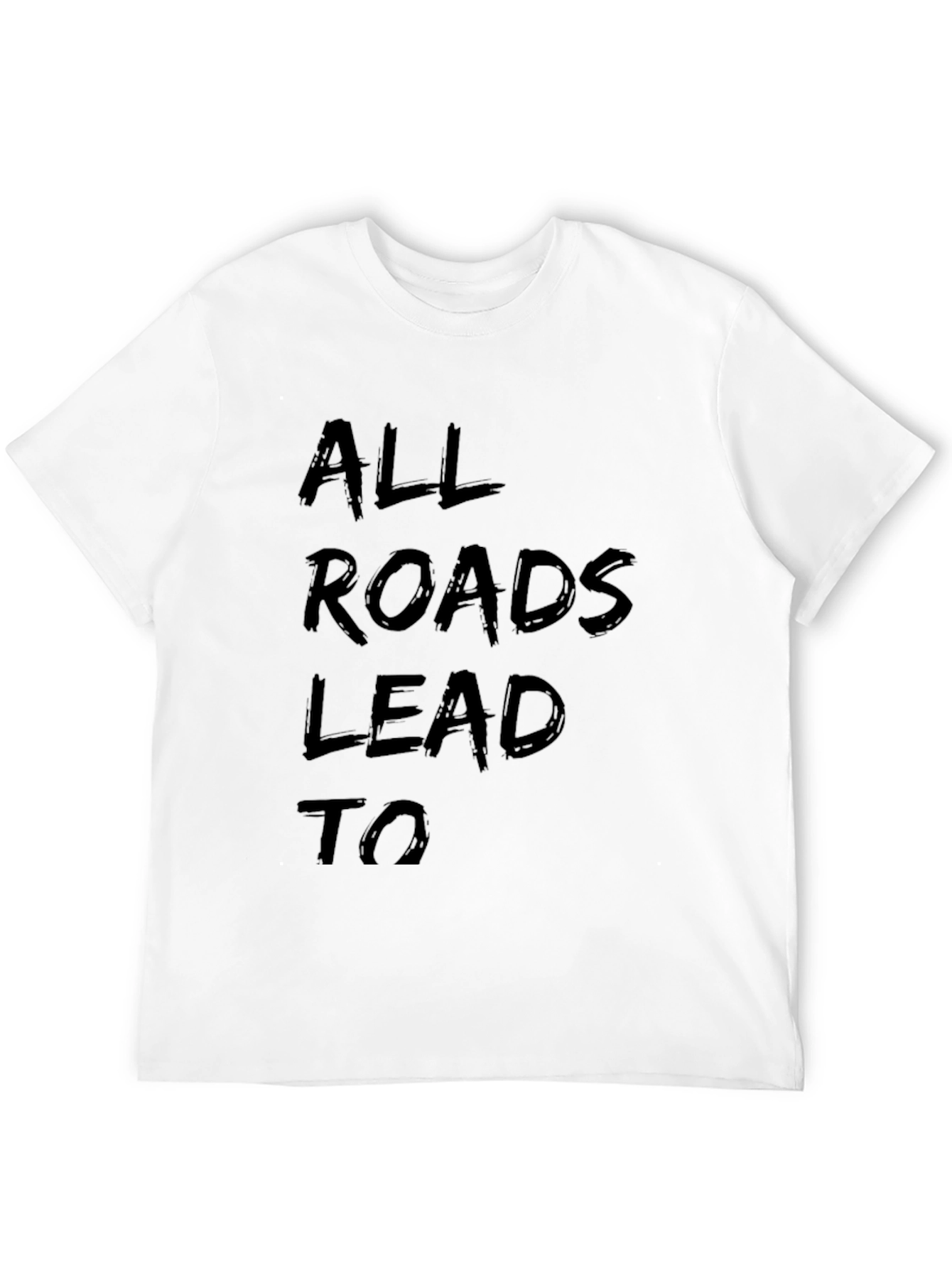 All Roads Lead To Graphic Black T-Shirt