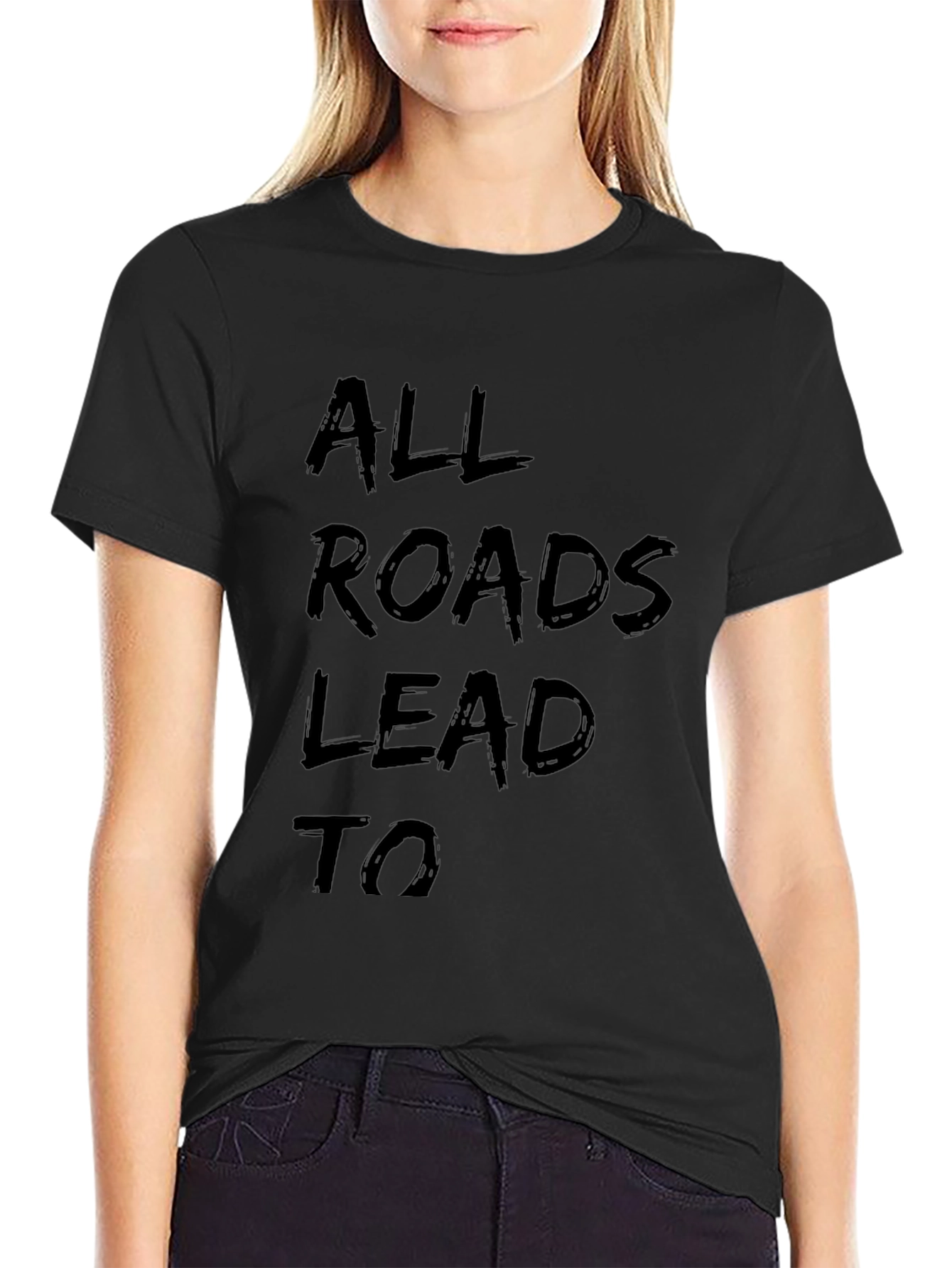 All Roads Lead To Graphic Black T-Shirt