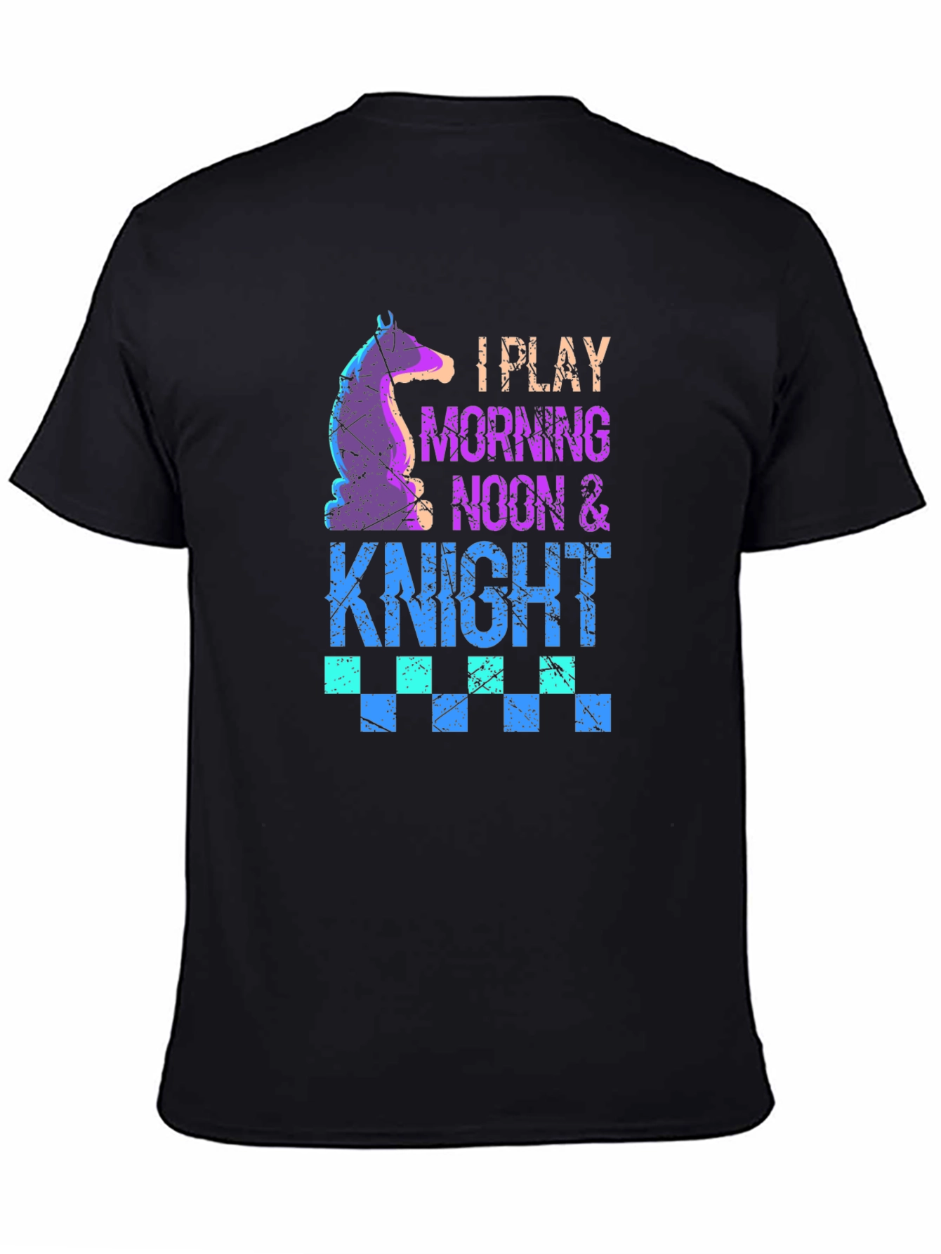 I Play Morning Noon & Knight Chess T-Shirt