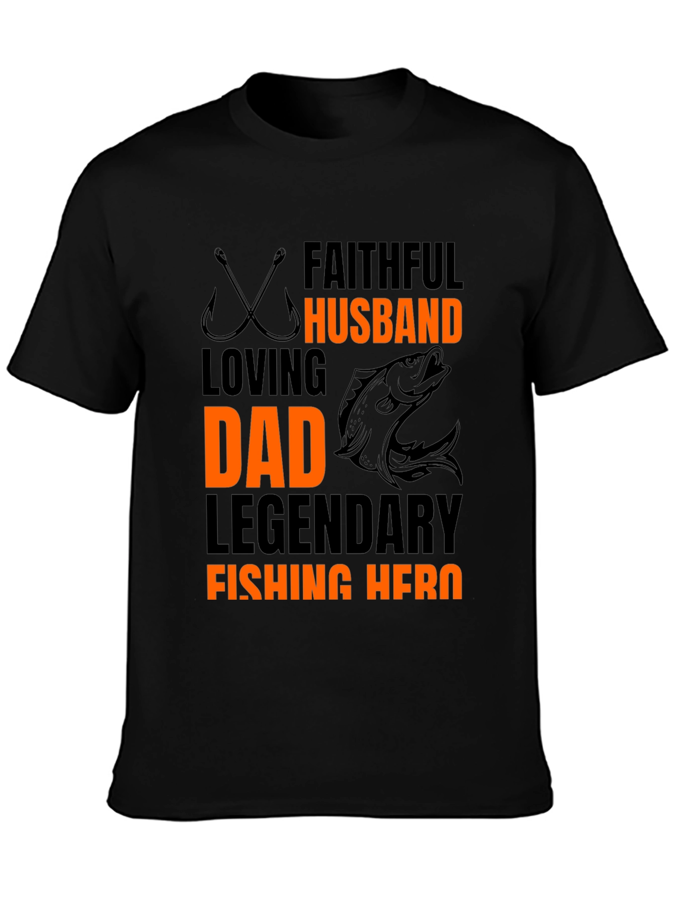 Faithful Husband Dad Fishing Hero Black T-Shirt