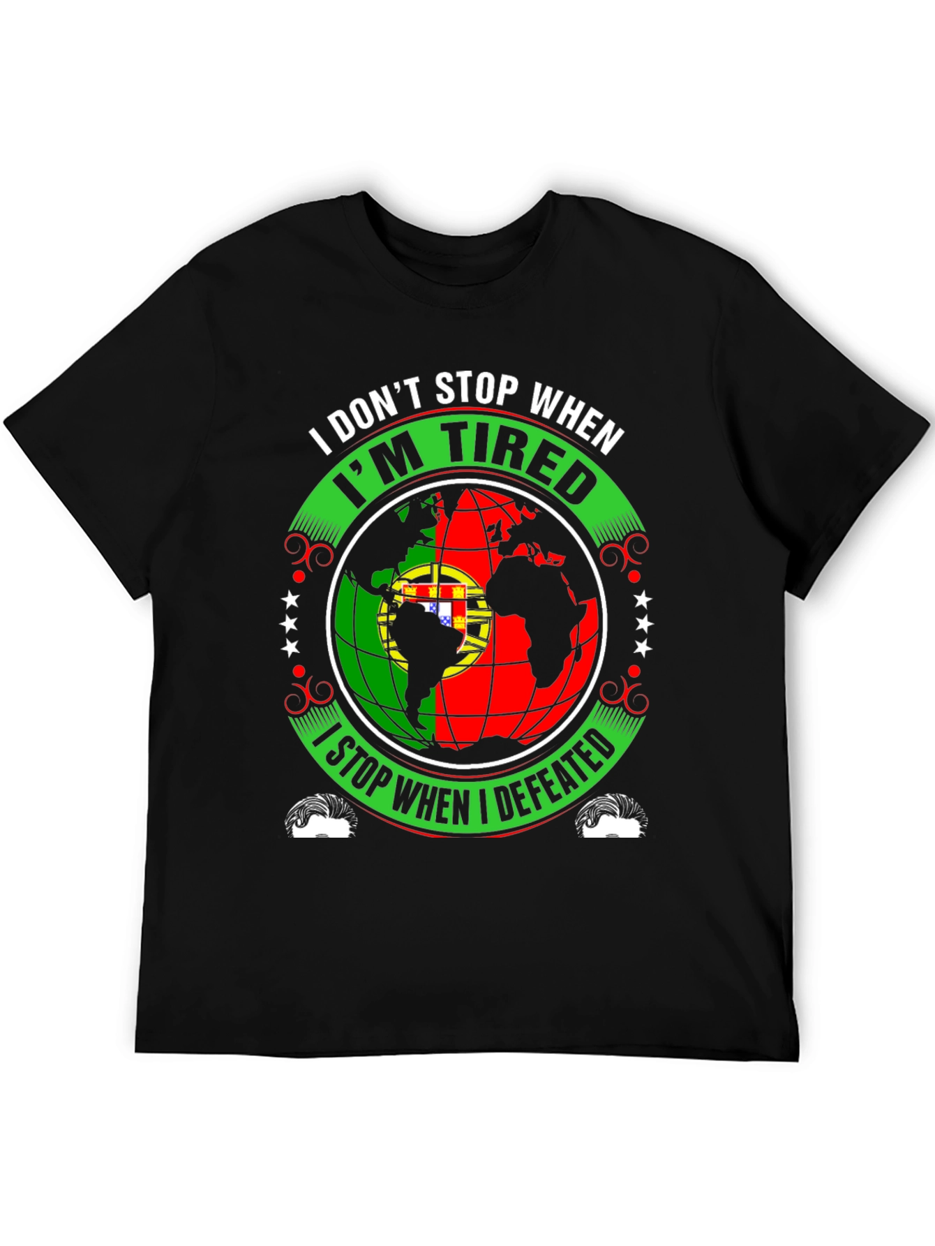 Portugal Flag Globe Motivational T-Shirt