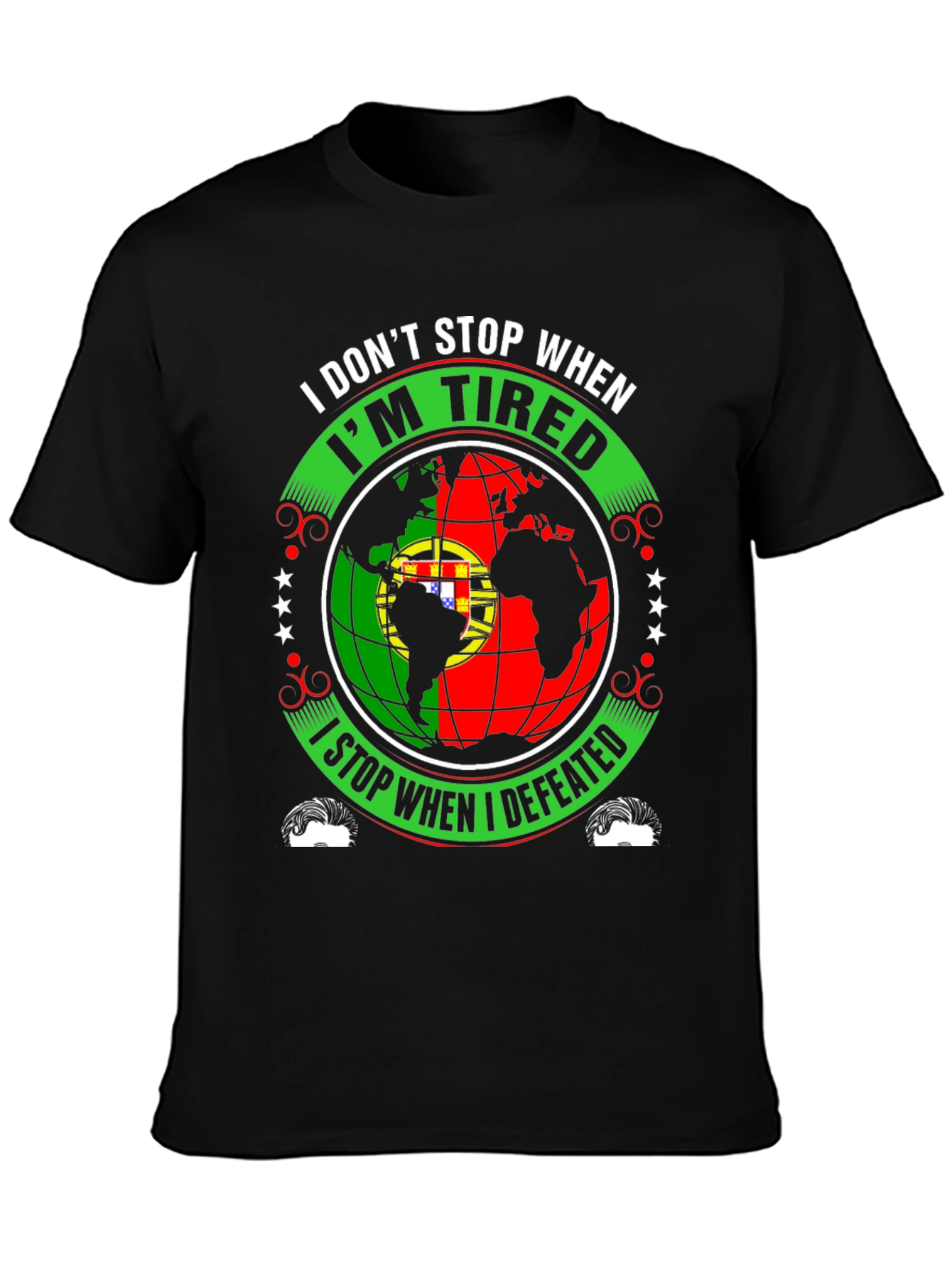 Portugal Flag Globe Motivational T-Shirt