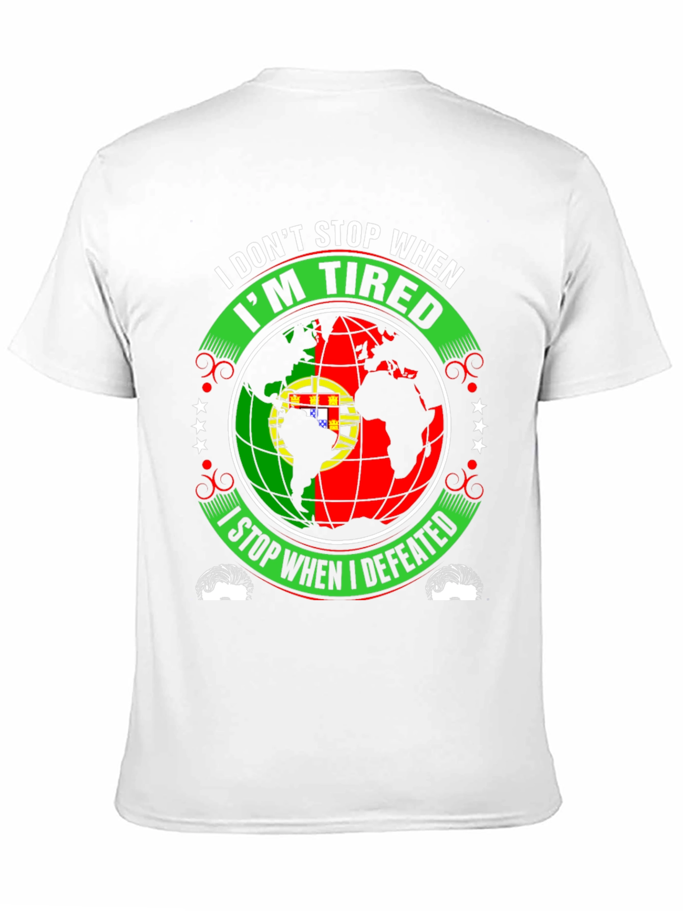 Portugal Flag Globe Motivational T-Shirt