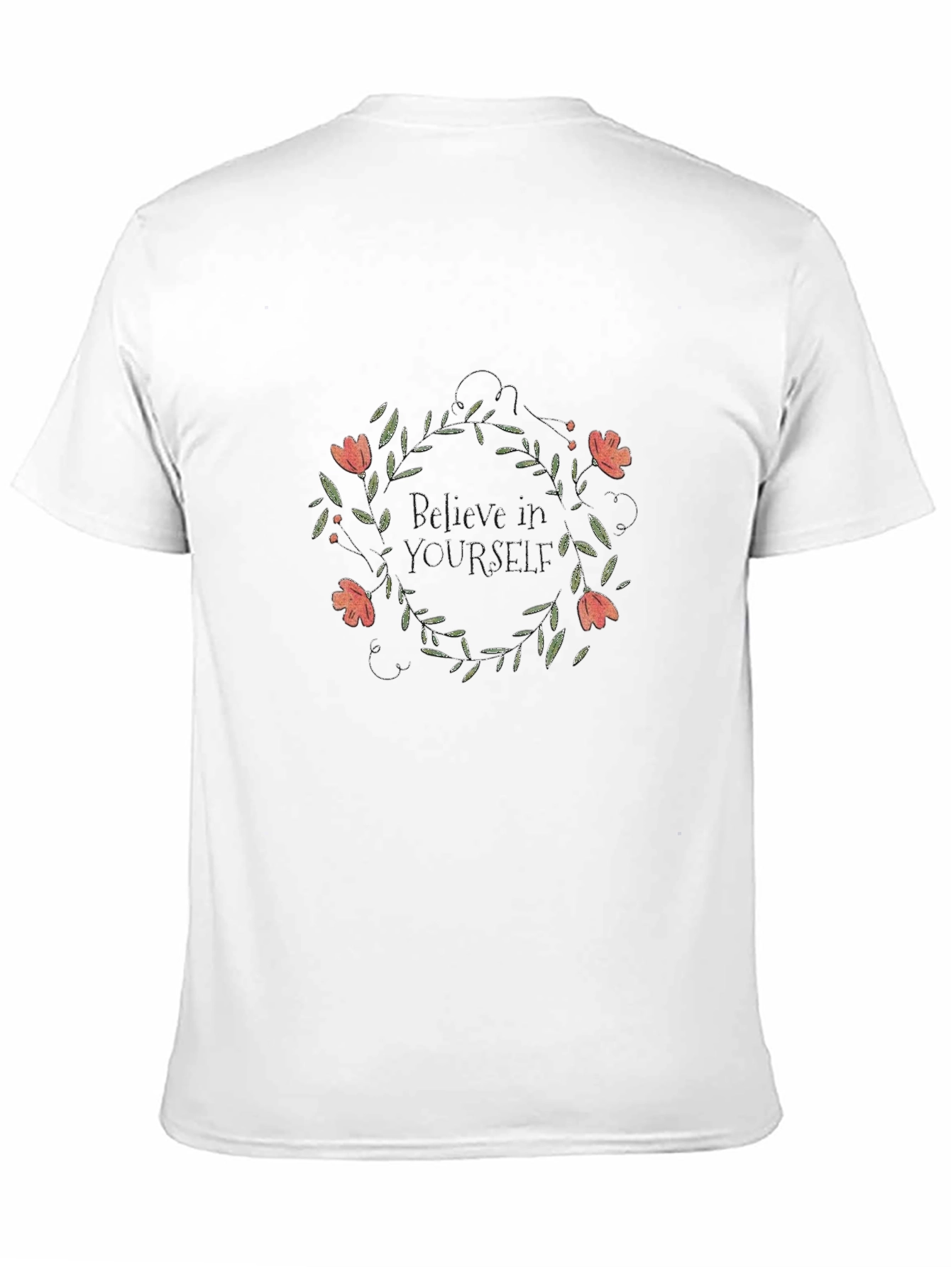 Believe In Yourself Floral Tee