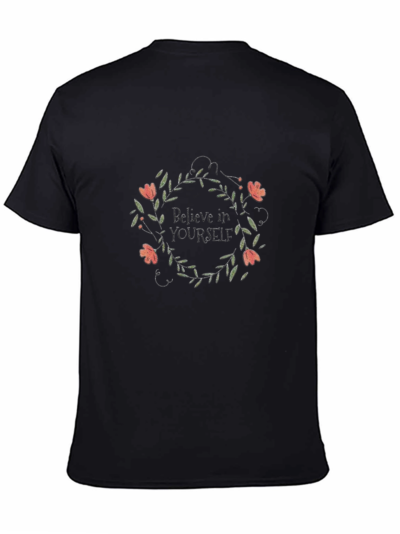 Believe In Yourself Floral Tee