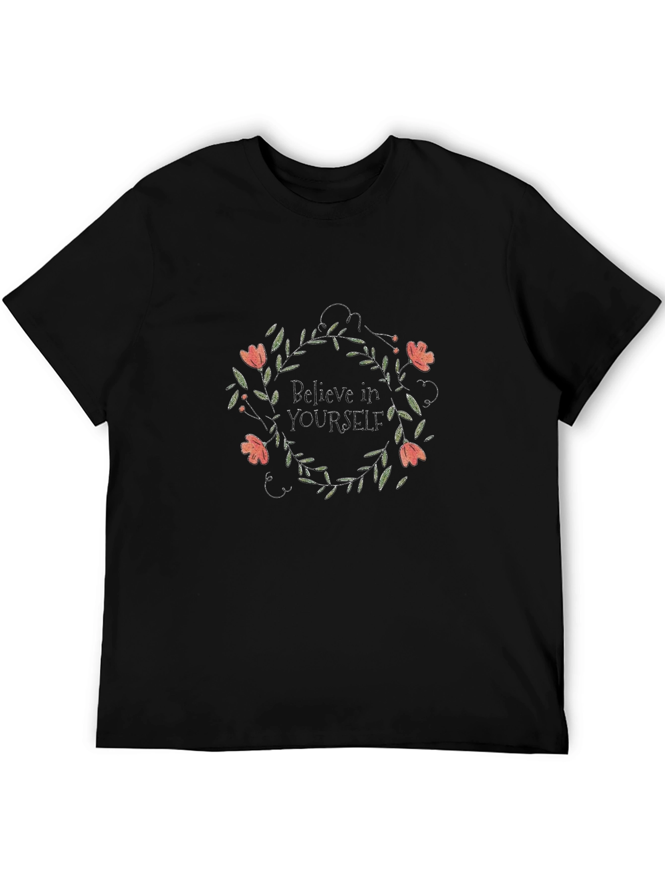 Believe In Yourself Floral Tee