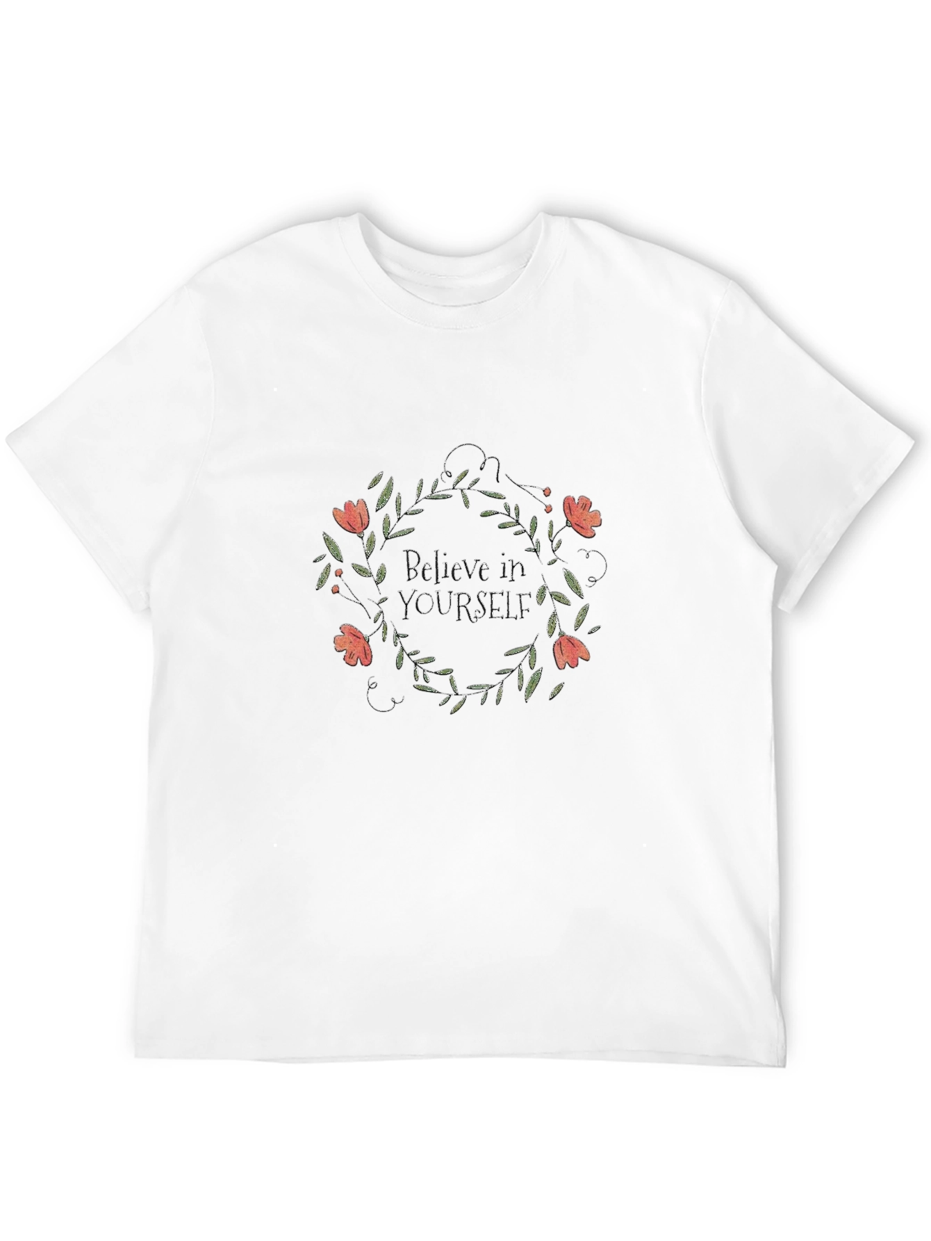 Believe In Yourself Floral Tee