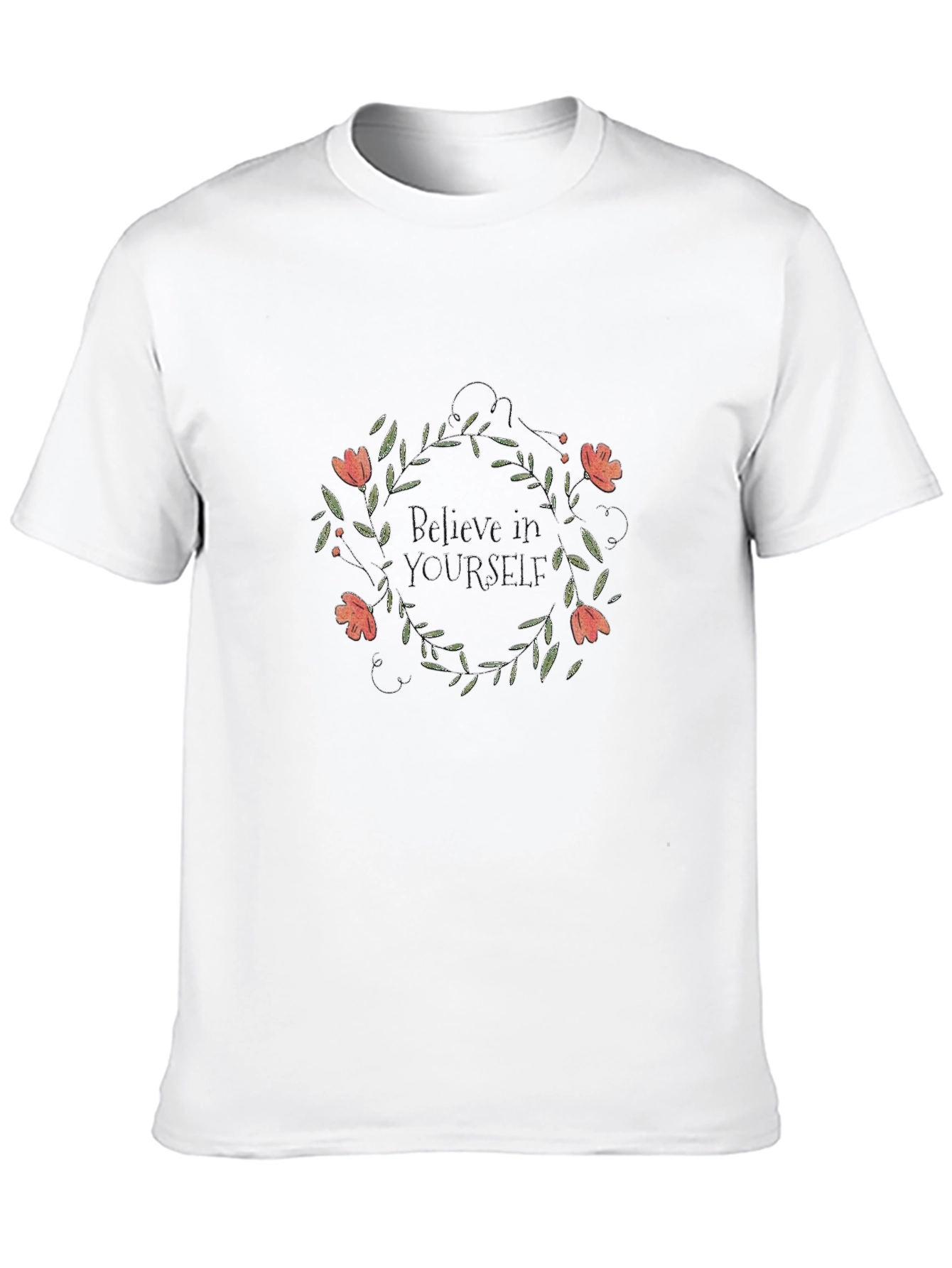 Believe In Yourself Floral Tee
