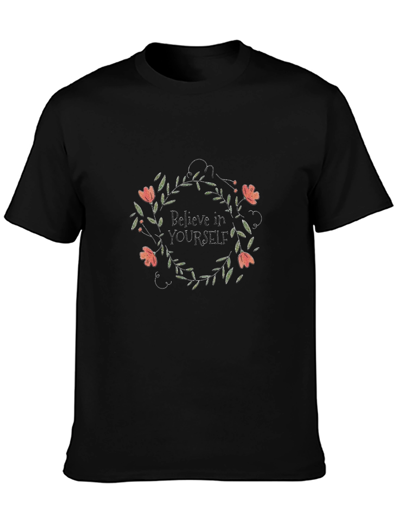 Believe In Yourself Floral Tee