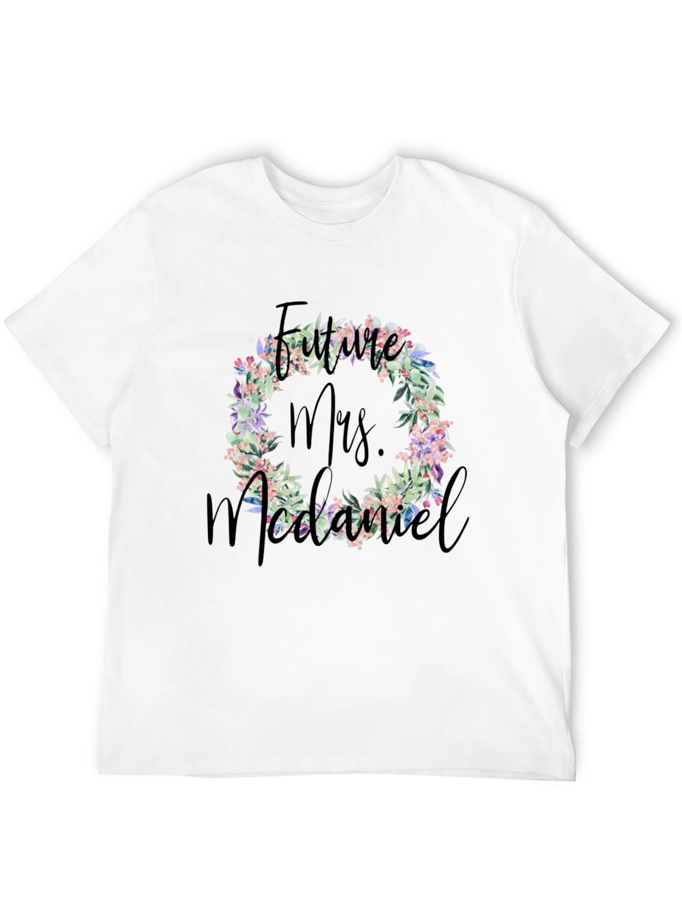 Future Mrs. McDaniel Floral Wreath T-Shirt