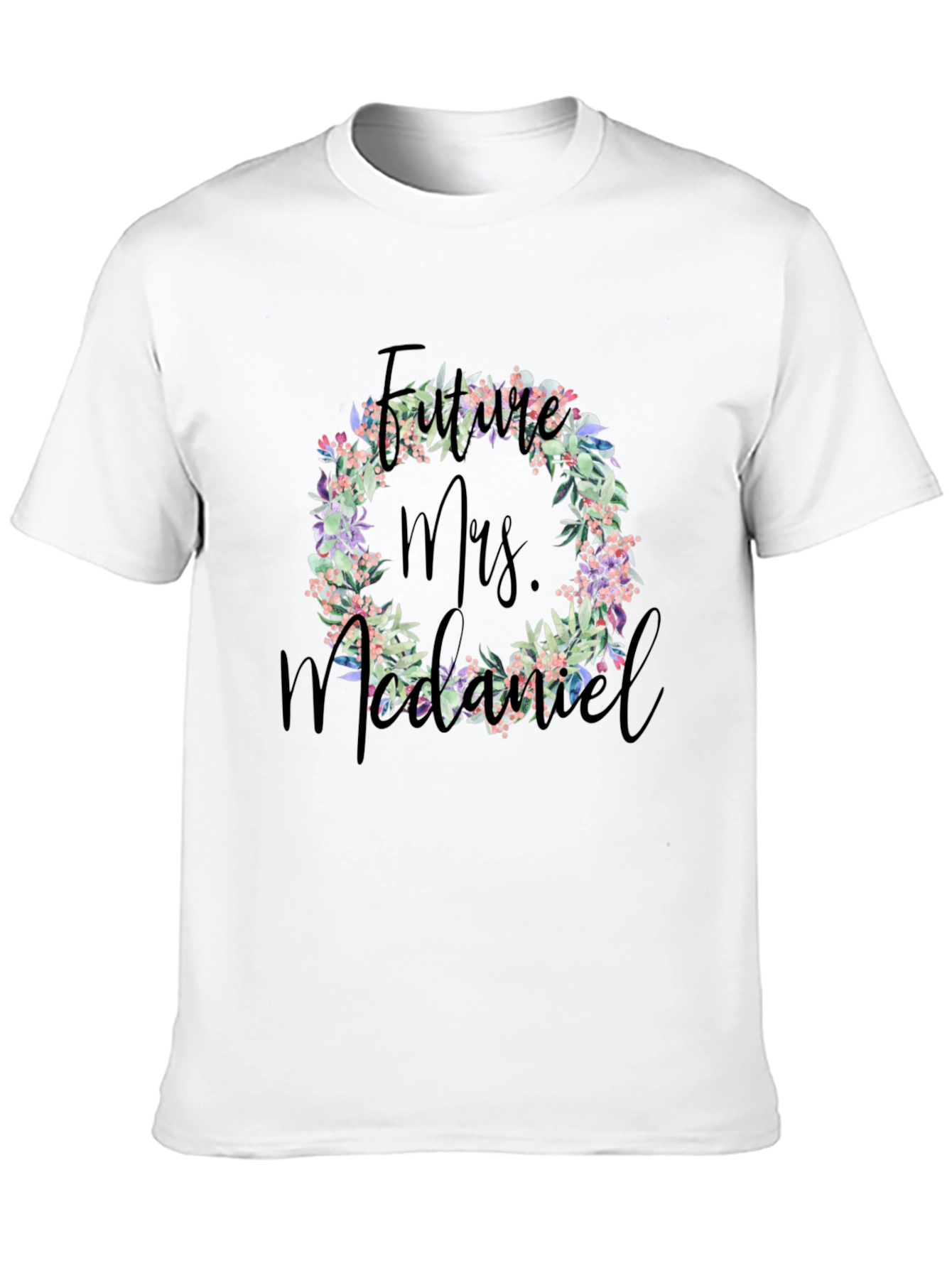 Future Mrs. McDaniel Floral Wreath T-Shirt