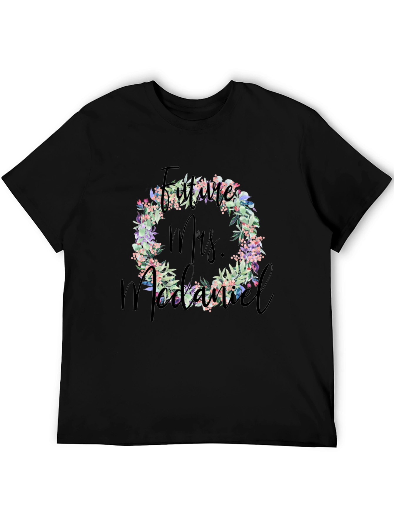 Future Mrs. McDaniel Floral Wreath T-Shirt