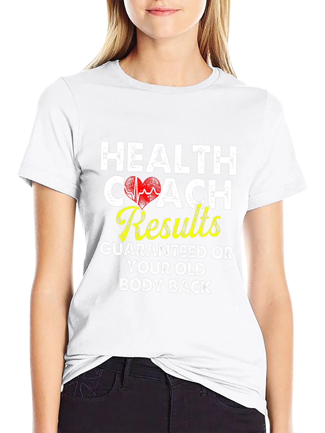 Health Coach T-Shirt Results Guaranteed Old Body Back