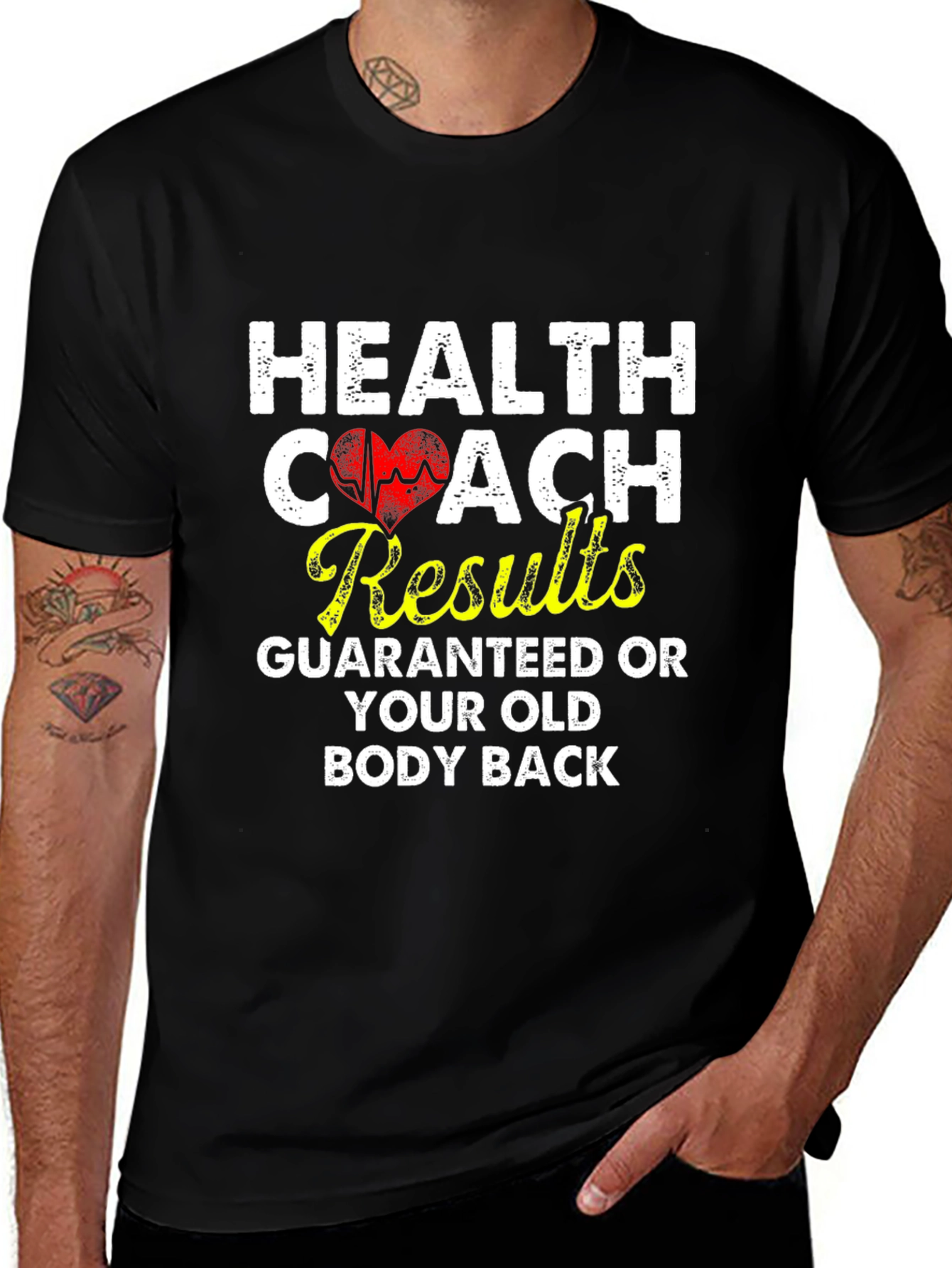 Health Coach T-Shirt Results Guaranteed Old Body Back