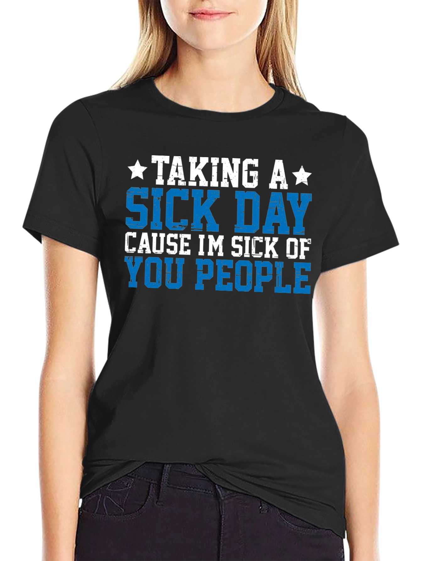 Taking a Sick Day T-Shirt - Funny Graphic Tee