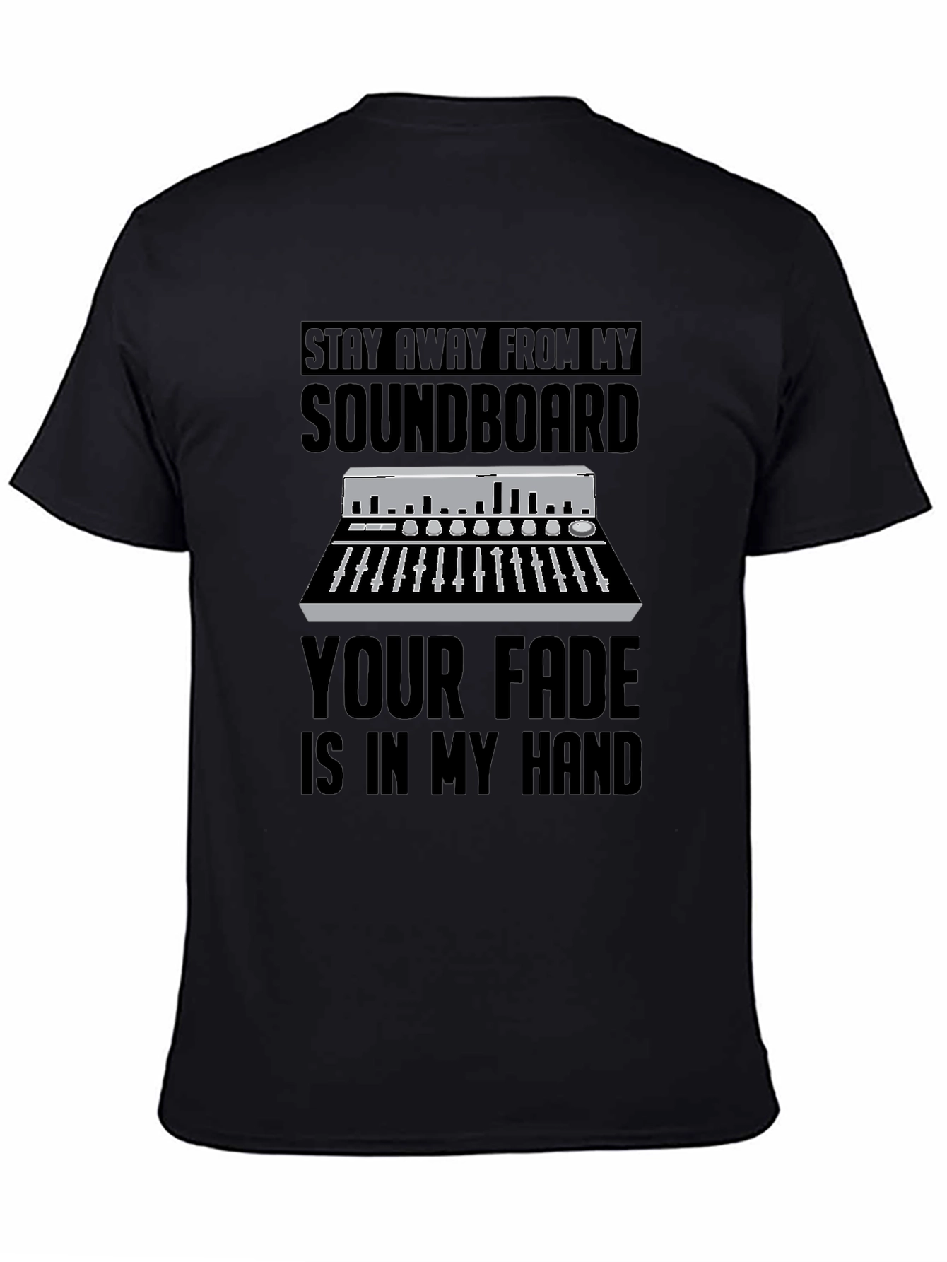 Stay Away From My Soundboard T-Shirt