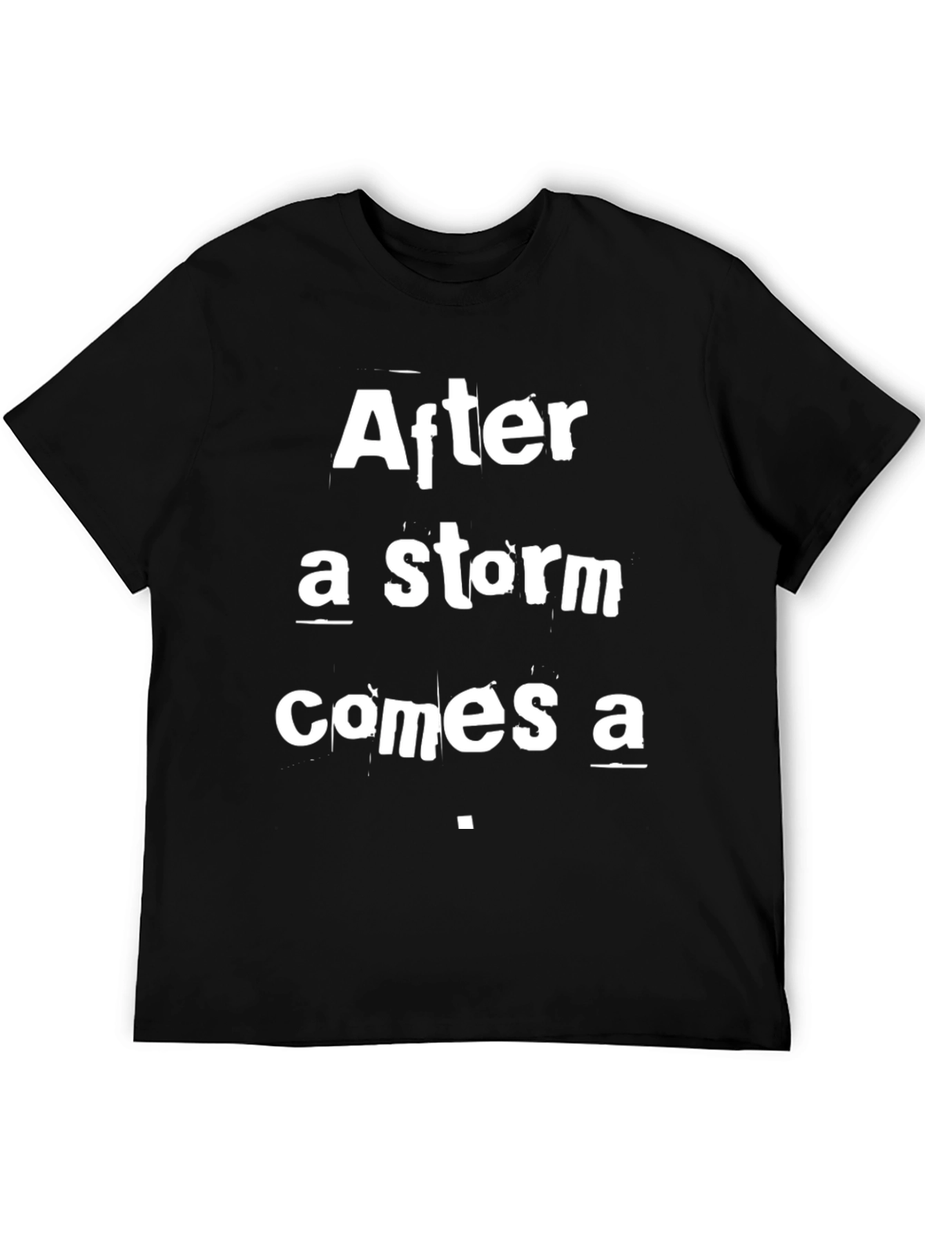 After a Storm T-Shirt - Inspirational Graphic Tee
