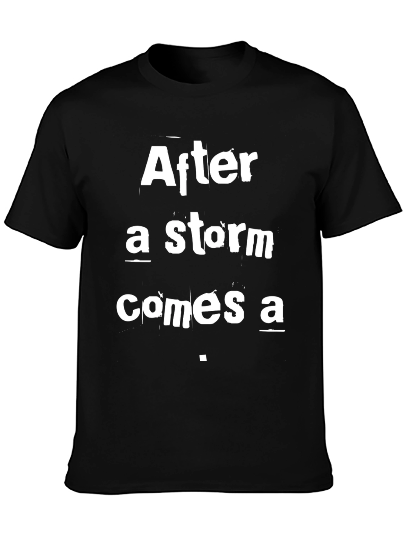 After a Storm T-Shirt - Inspirational Graphic Tee