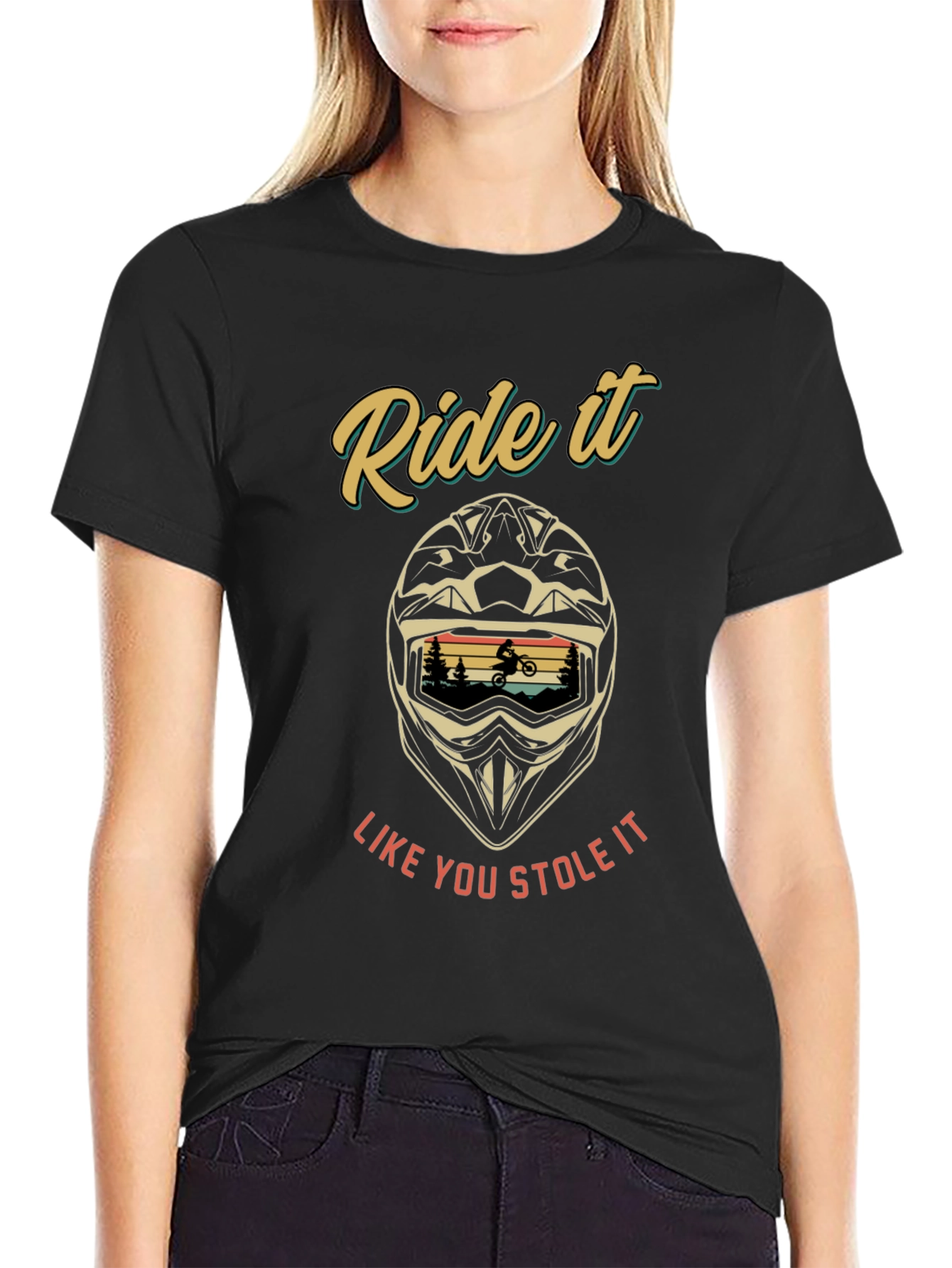 Ride It Like You Stole It T-Shirt