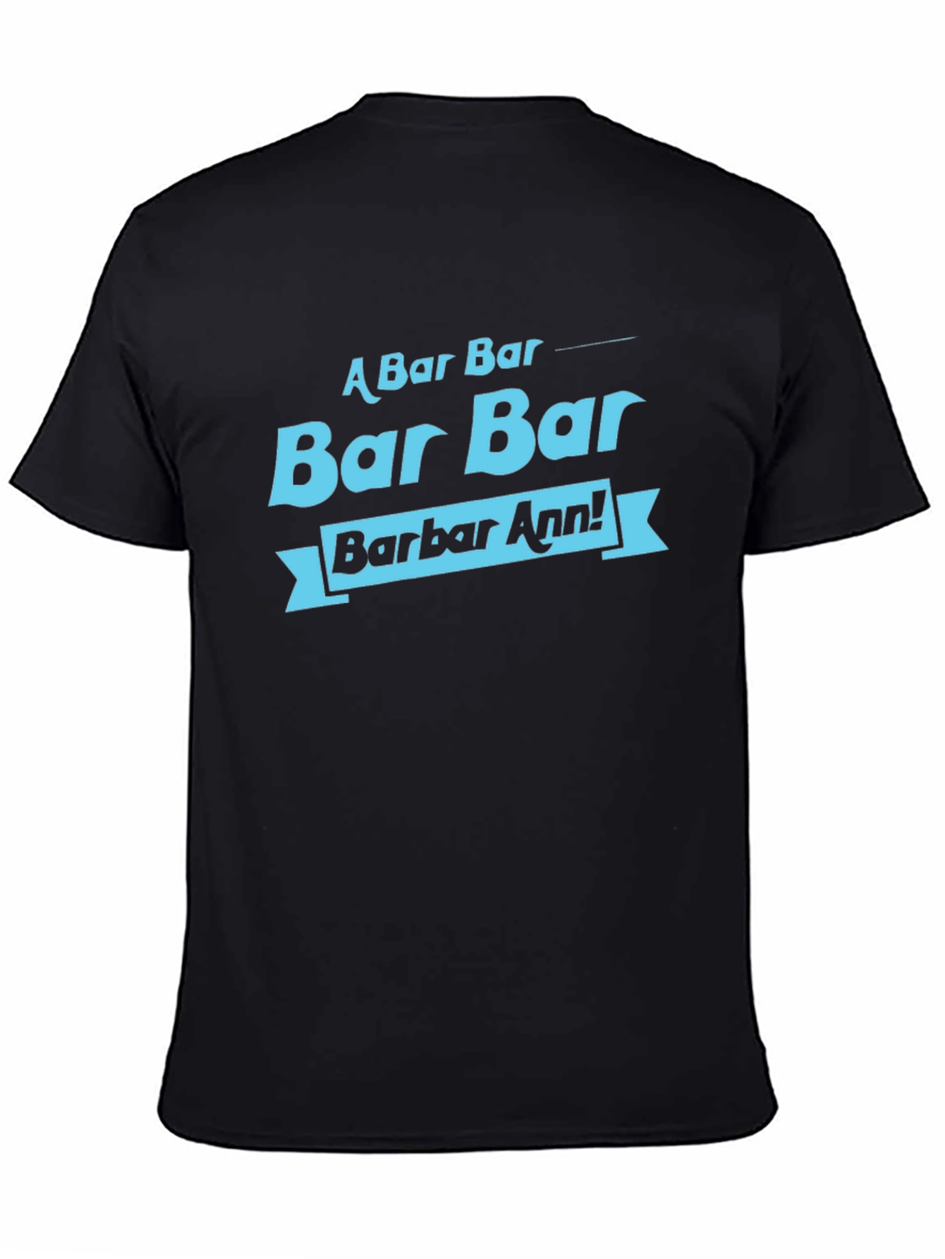 Bar Bar Barbar Ann! T-Shirt - Cool Retro Design