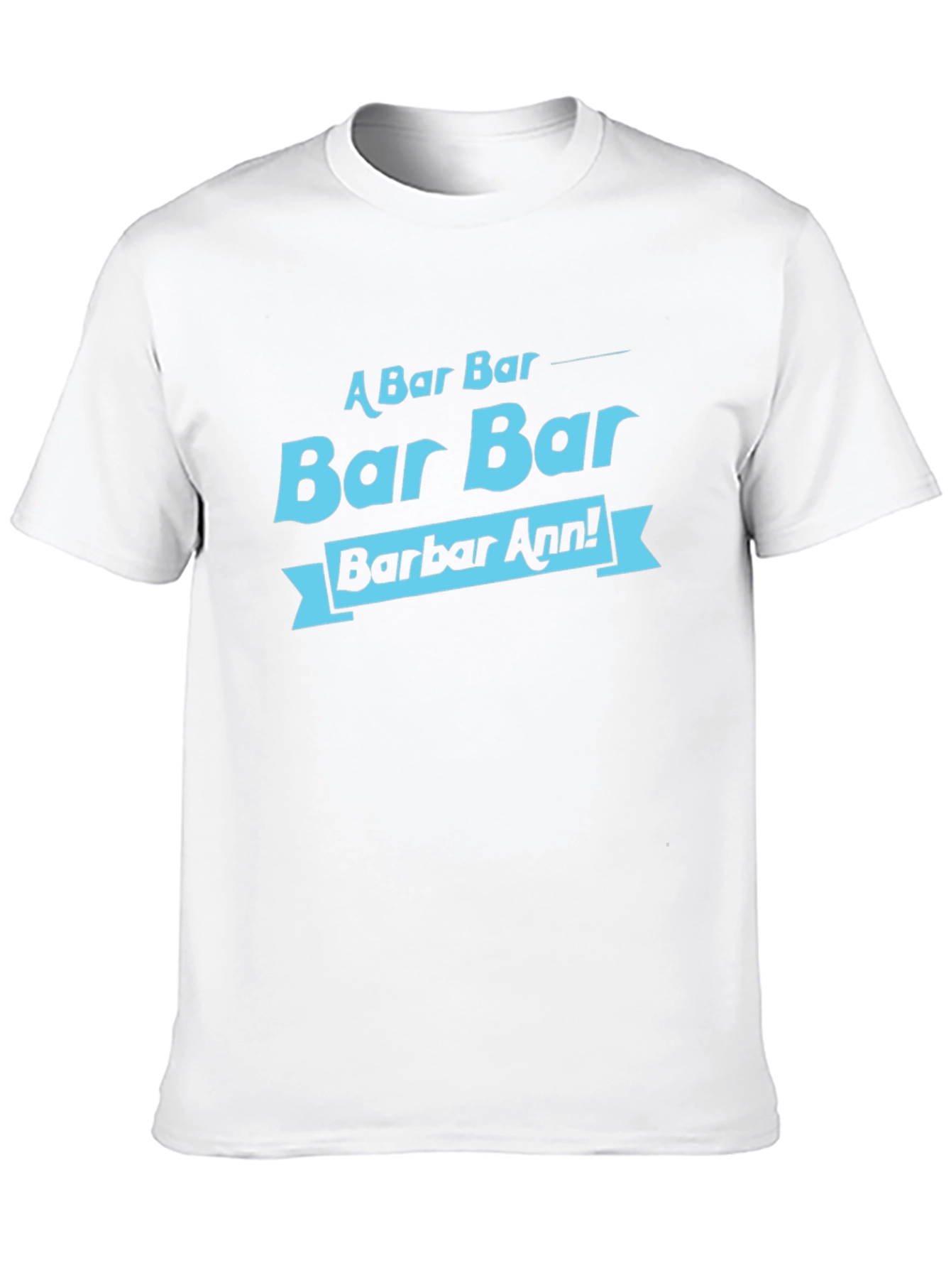 Bar Bar Barbar Ann! T-Shirt - Cool Retro Design