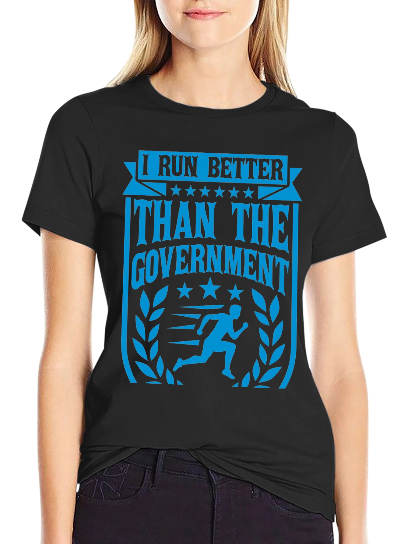 I Run Better Than The Government T-Shirt