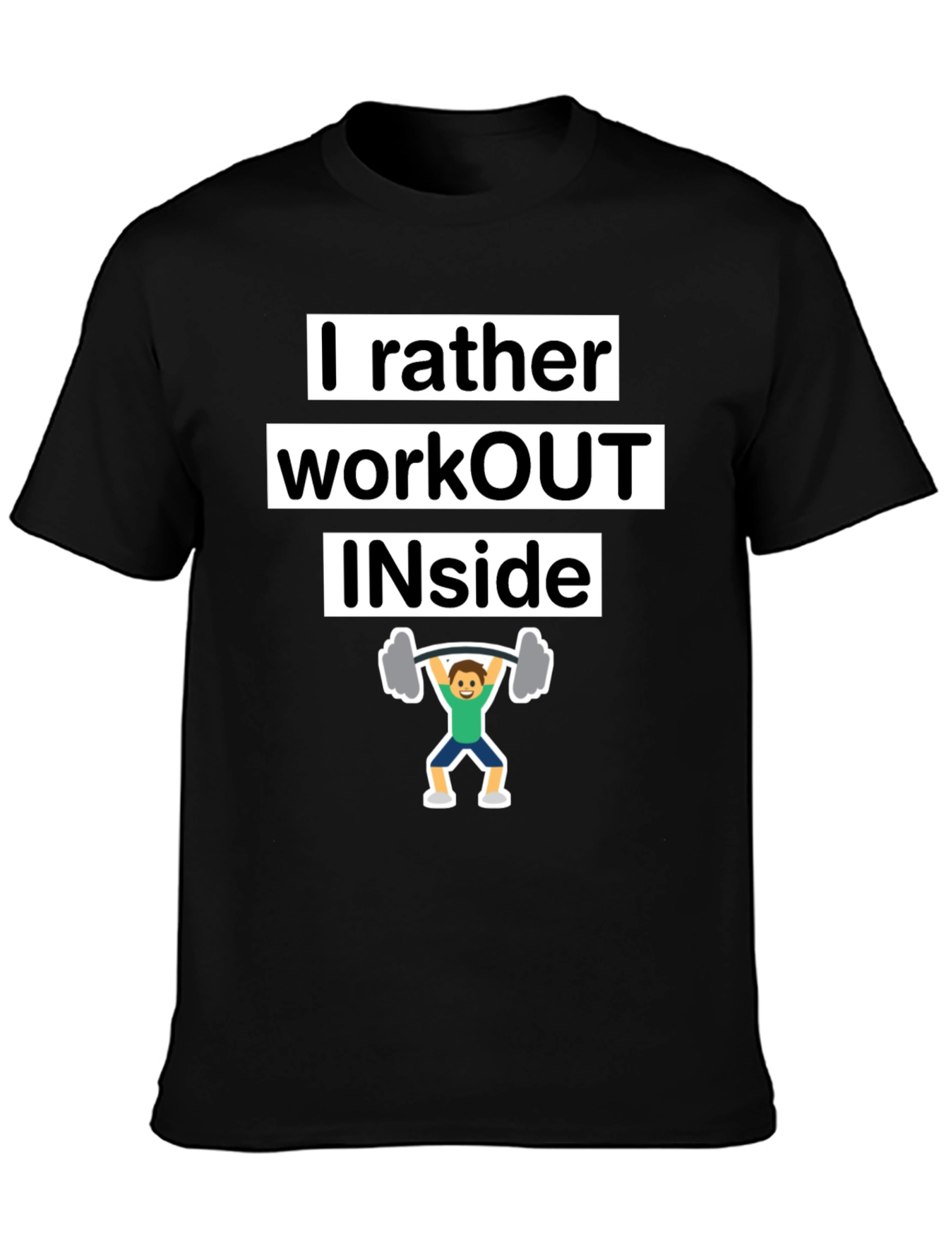 I Rather Workout Inside T-Shirt Funny Gym Tee