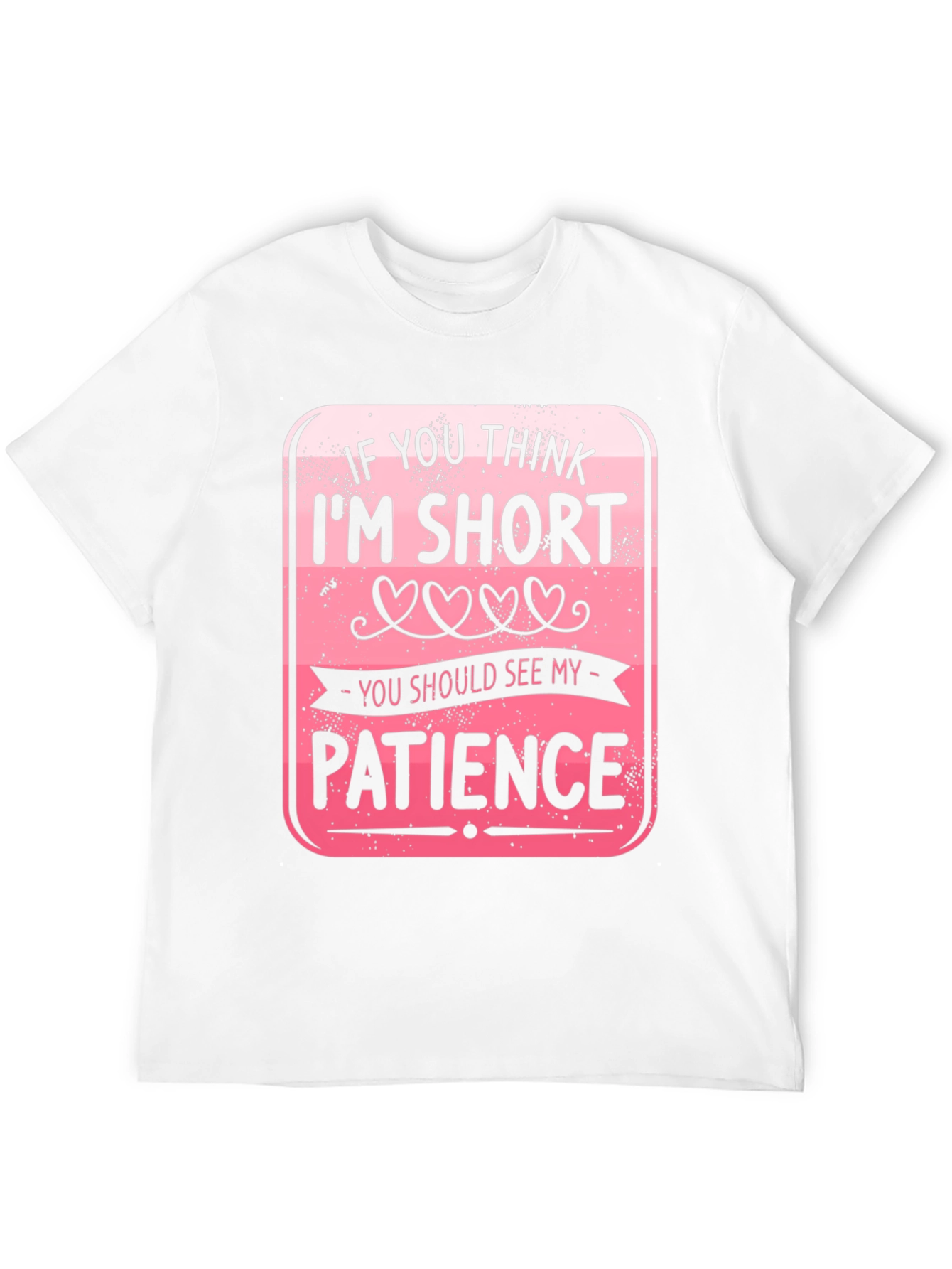 Funny Short Patience Graphic T-Shirt