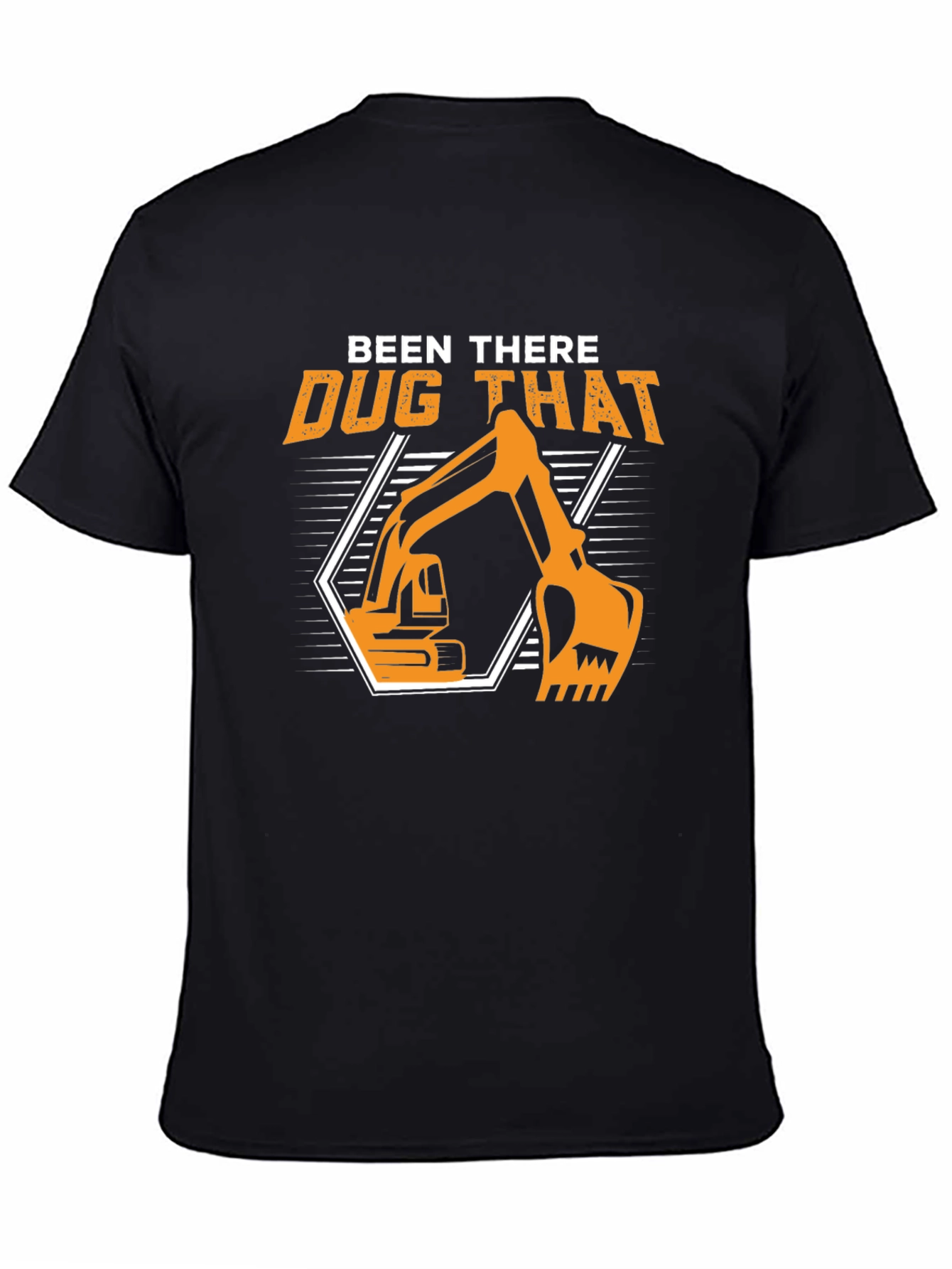 Been There Dug That Graphic T-Shirt