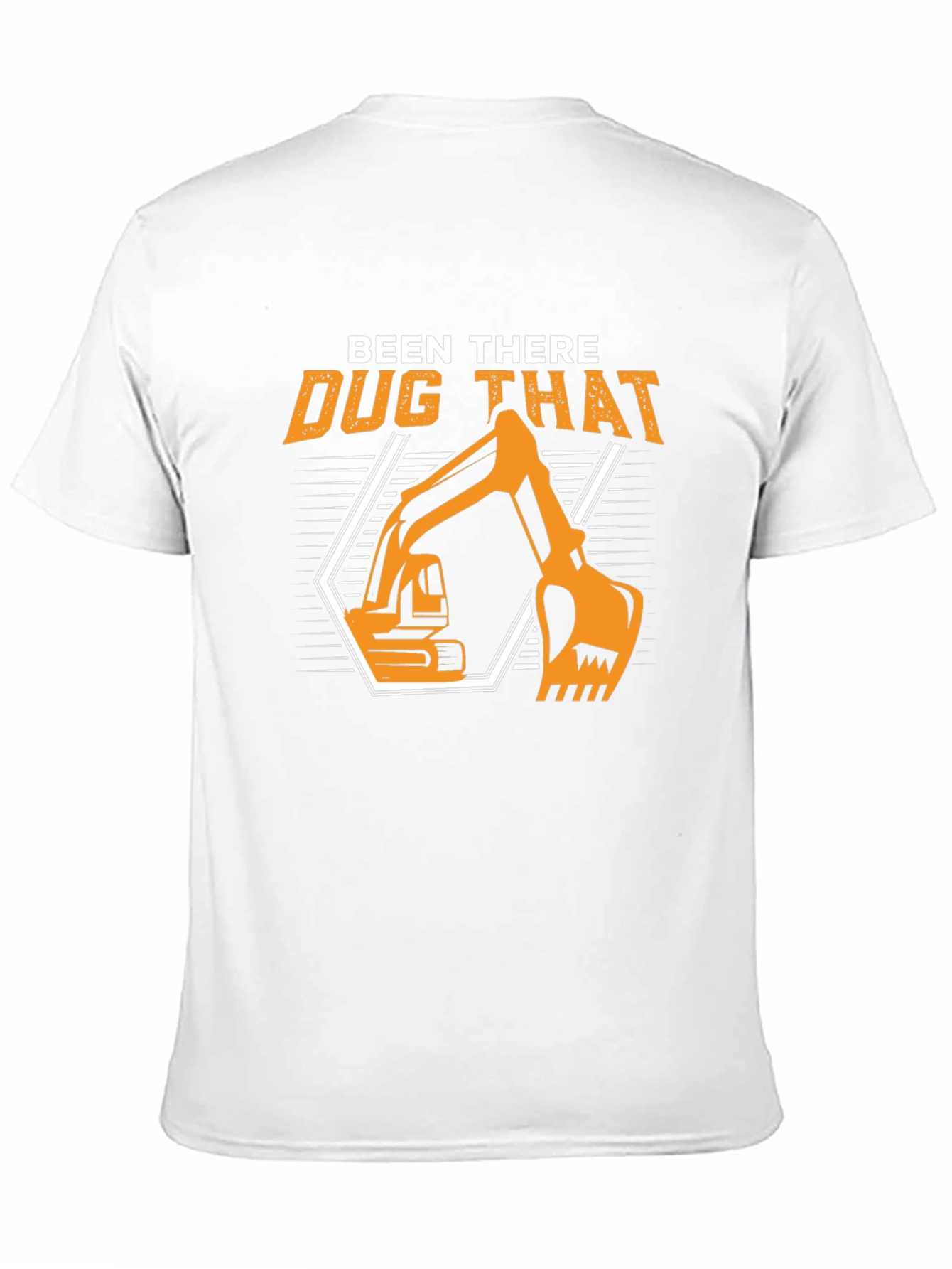 Been There Dug That Graphic T-Shirt
