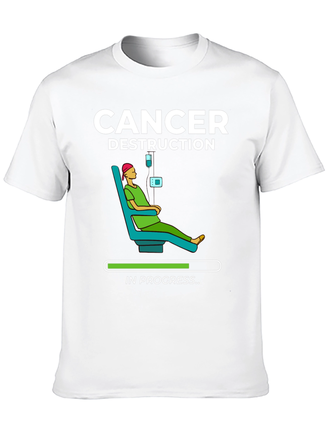 Cancer Destruction in Progress T-Shirt