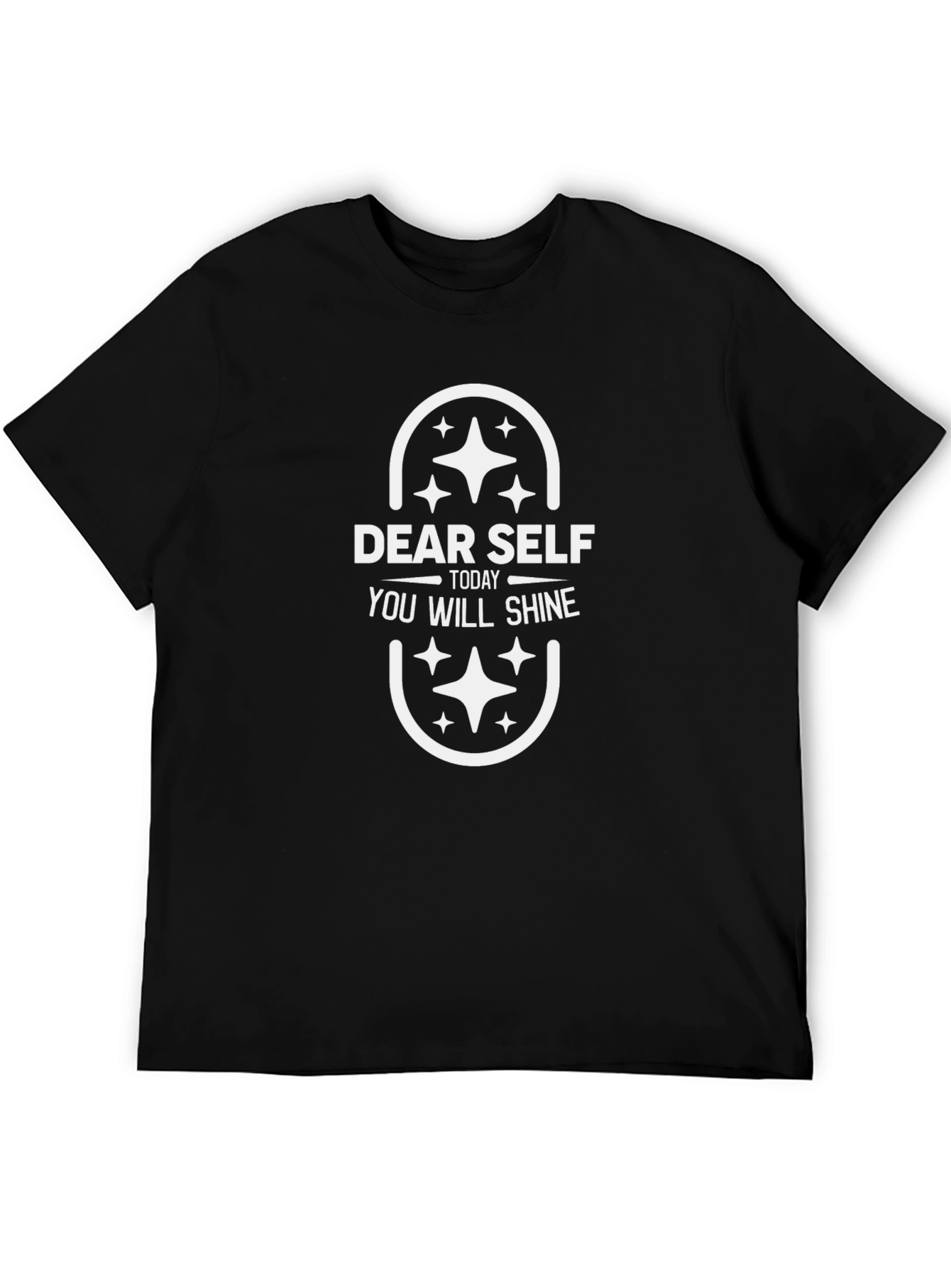 Dear Self Today You Will Shine Graphic T-Shirt