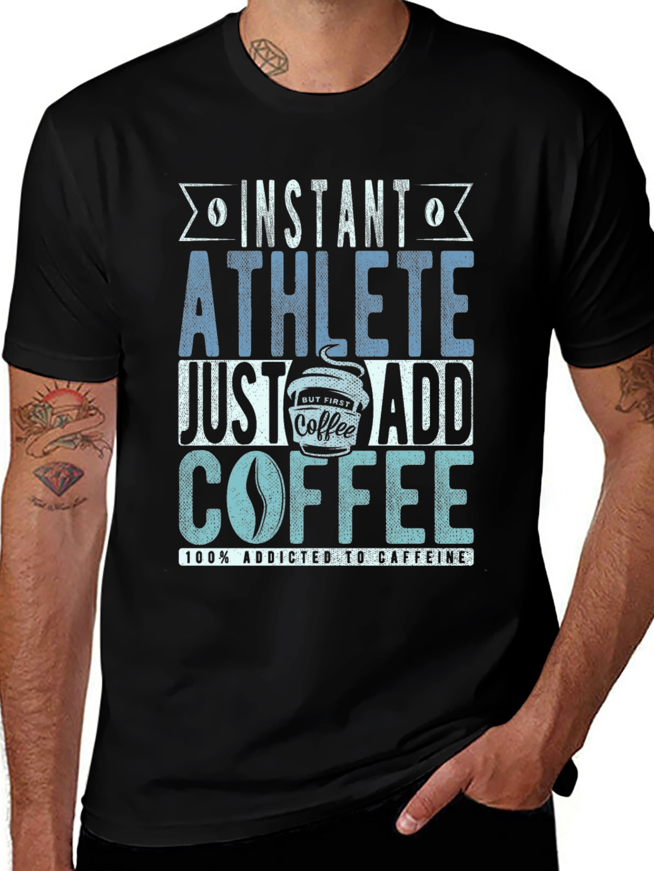Instant Athlete T-Shirt - Just Add Coffee!