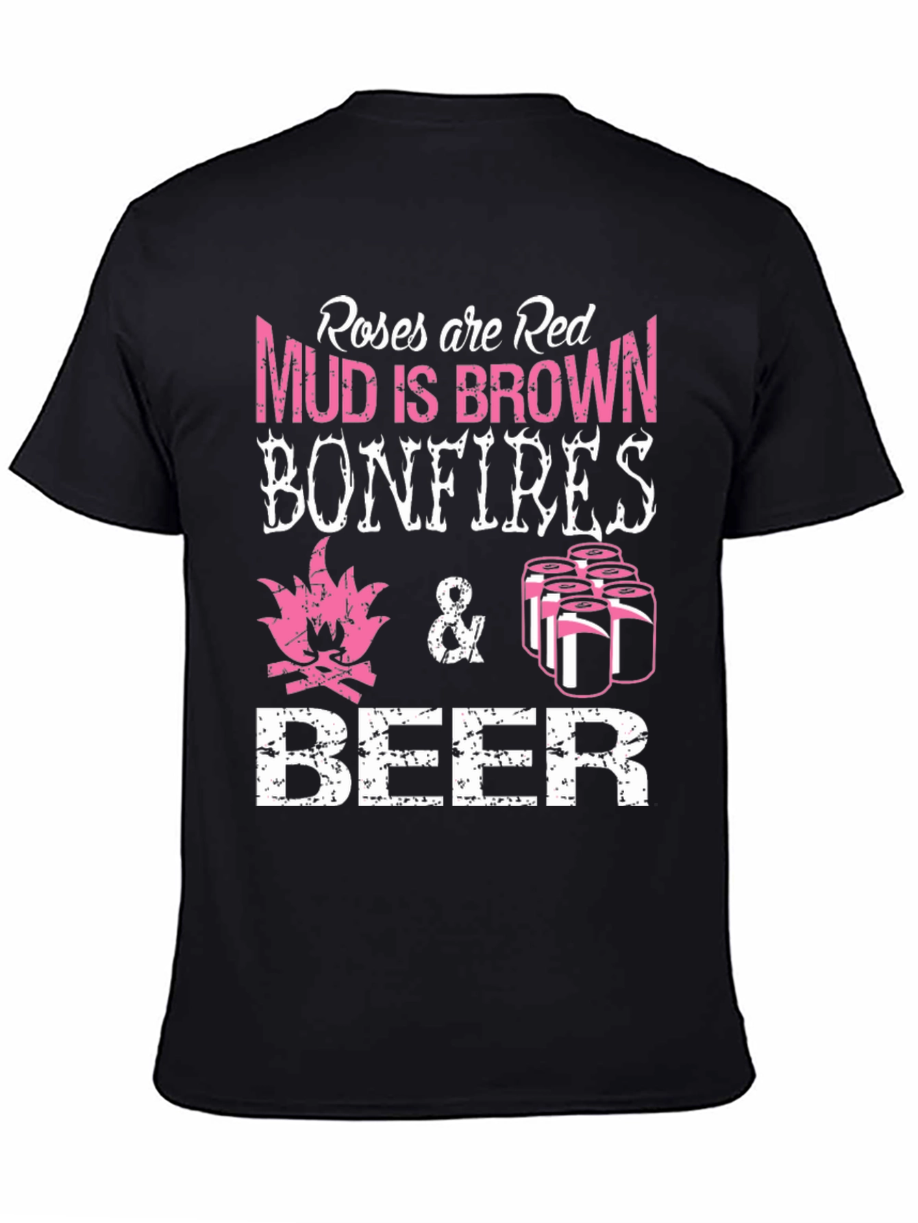Roses are Red Bonfires Beer T-Shirt
