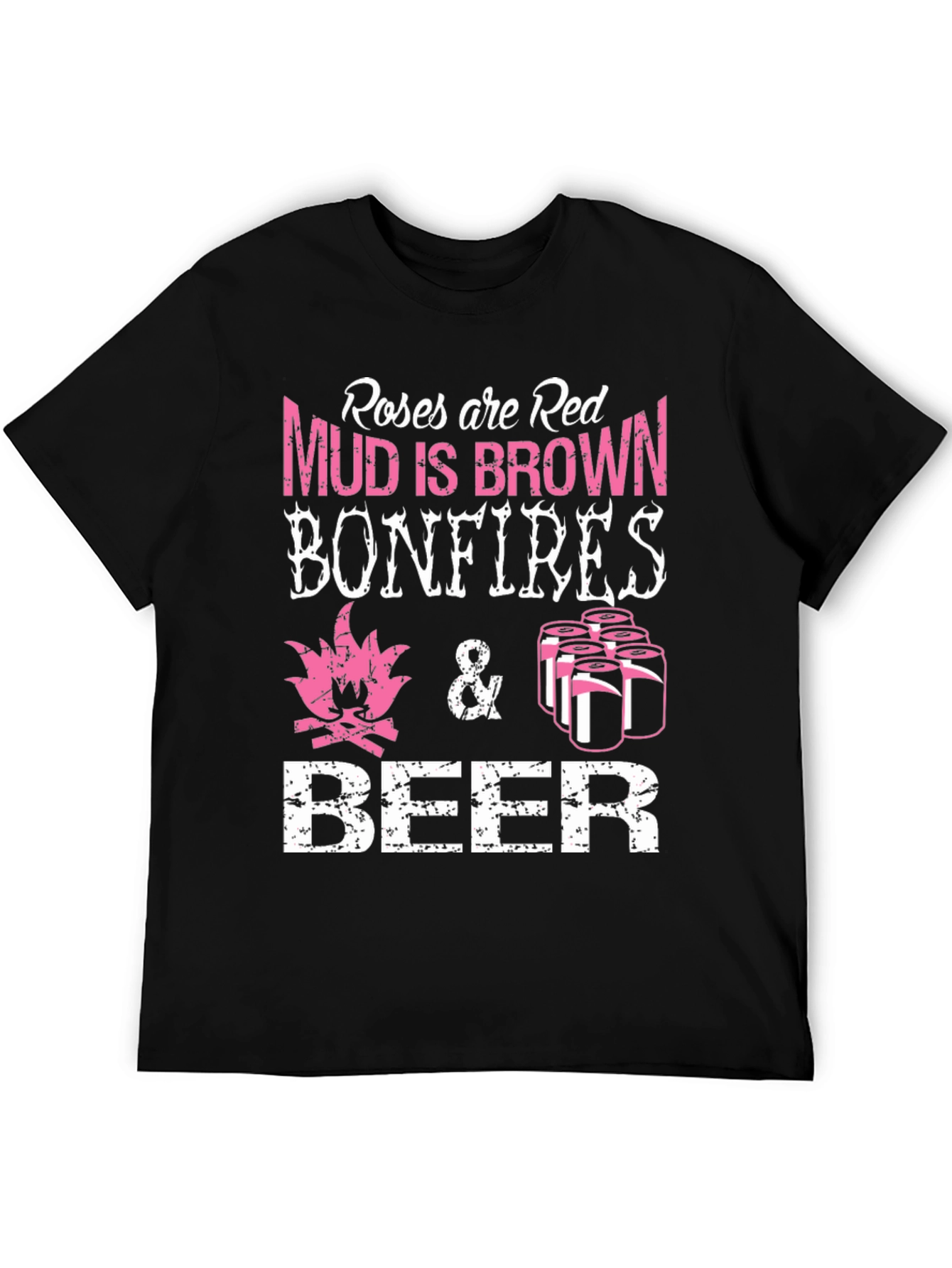 Roses are Red Bonfires Beer T-Shirt