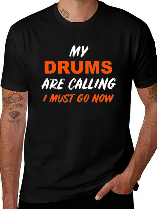 My Drums are Calling T-Shirt - Black