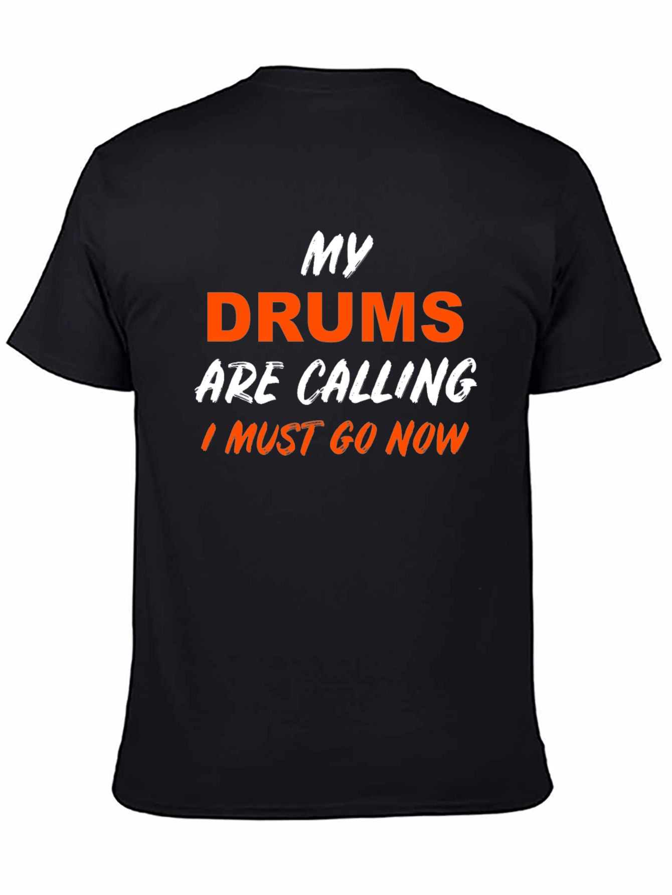 My Drums are Calling T-Shirt - Black