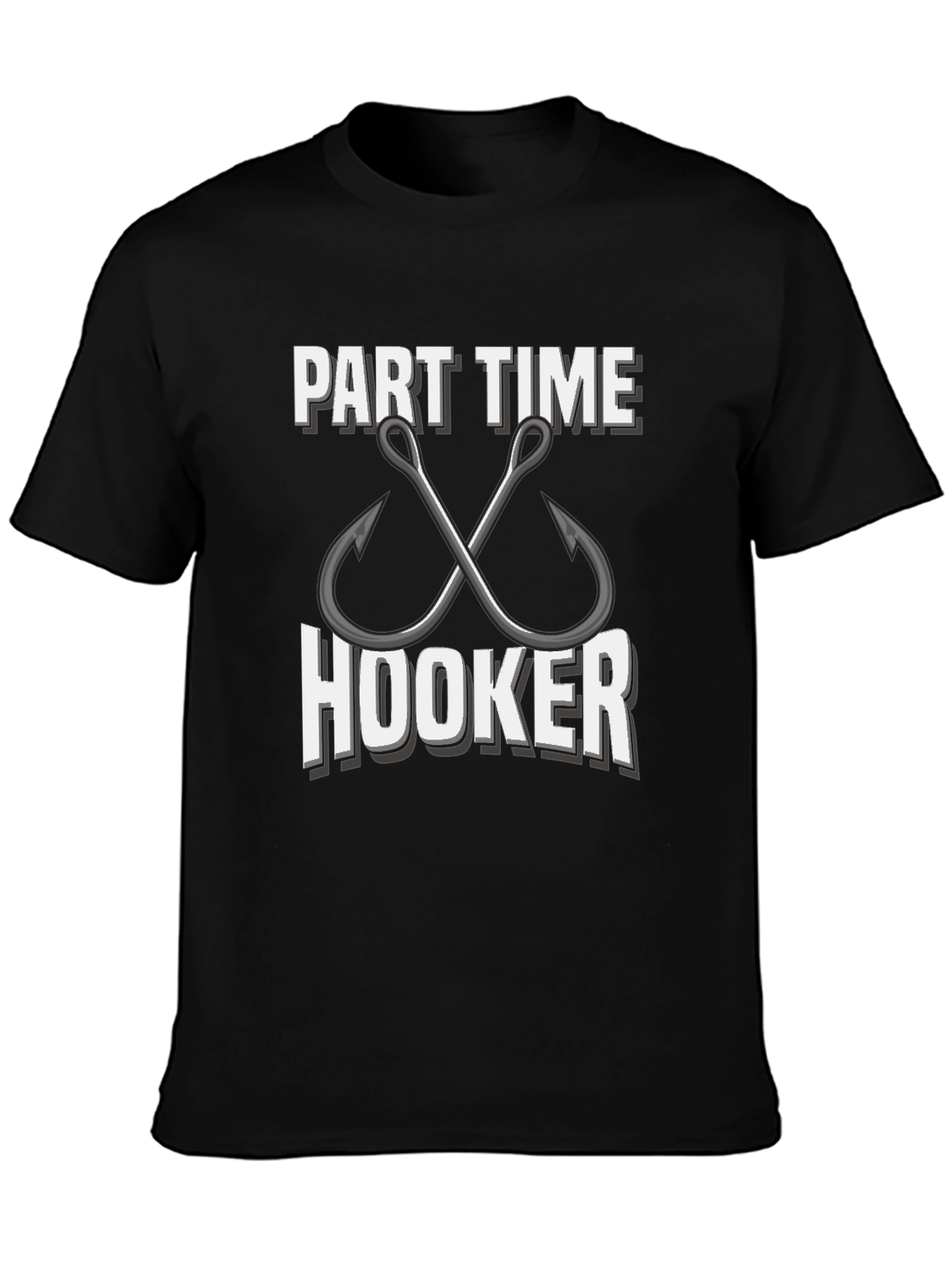 Part Time Hooker Fishing T-Shirt - Angler Gift