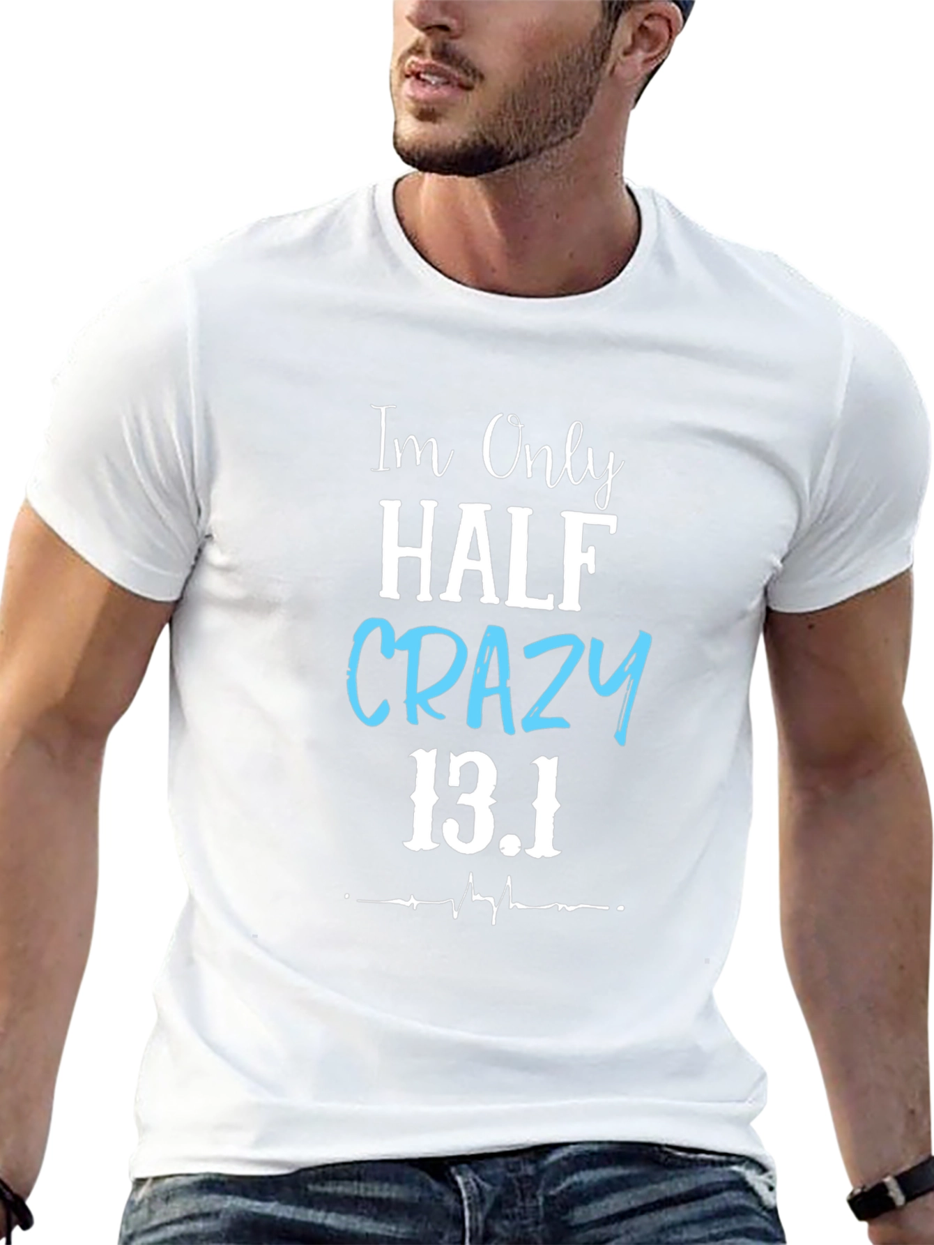 Half Crazy 13.1 Marathon T-Shirt