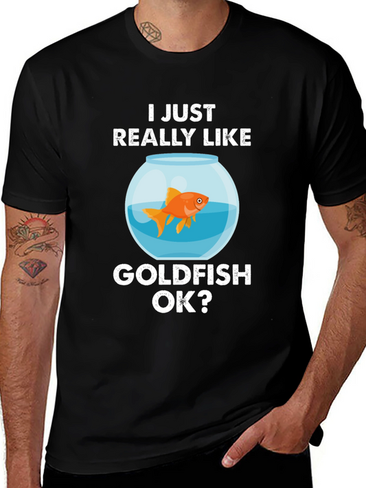 I Just Really Like Goldfish OK? Graphic Tee