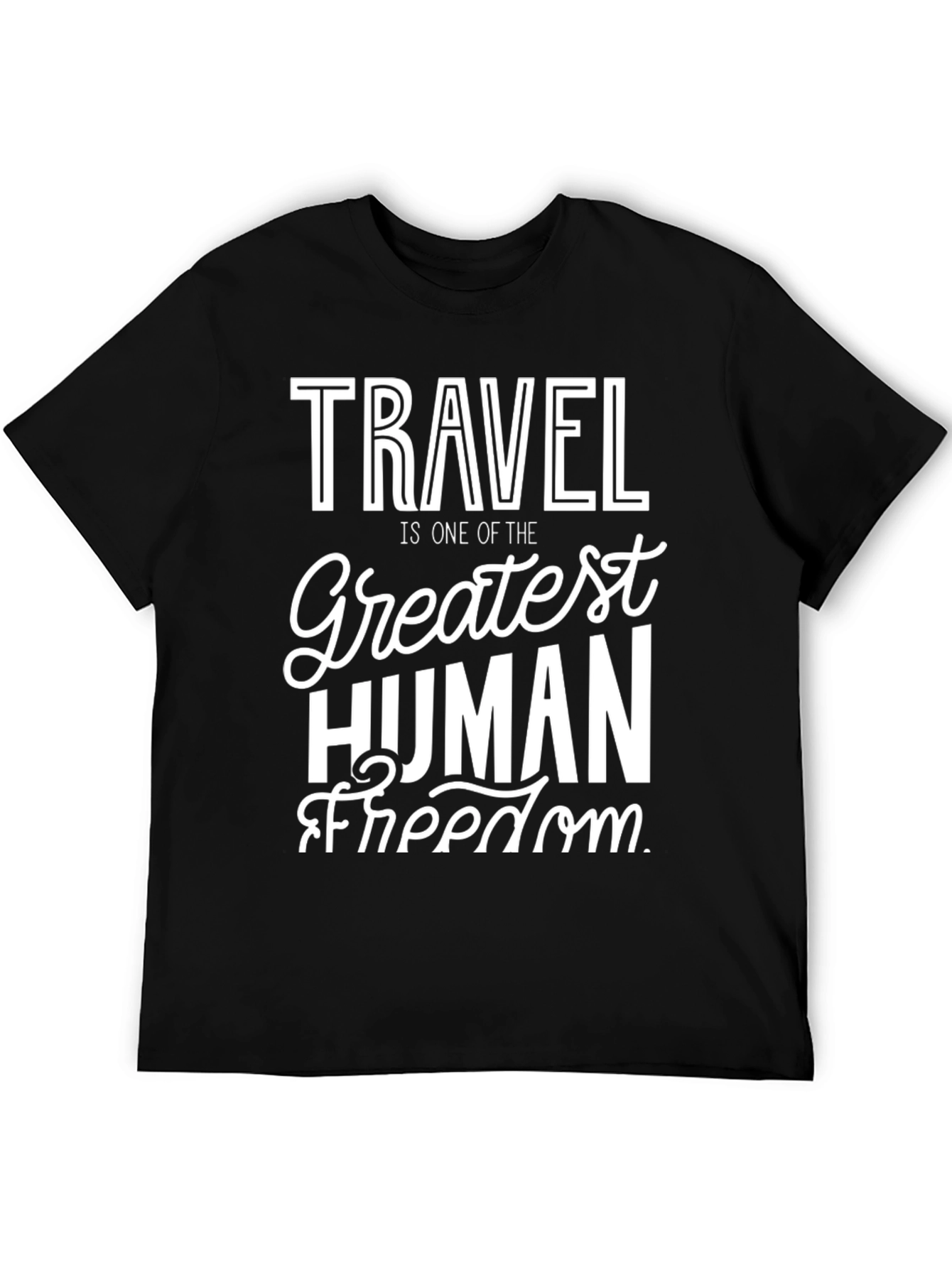 Travel is Freedom T-Shirt - Black Cotton Tee