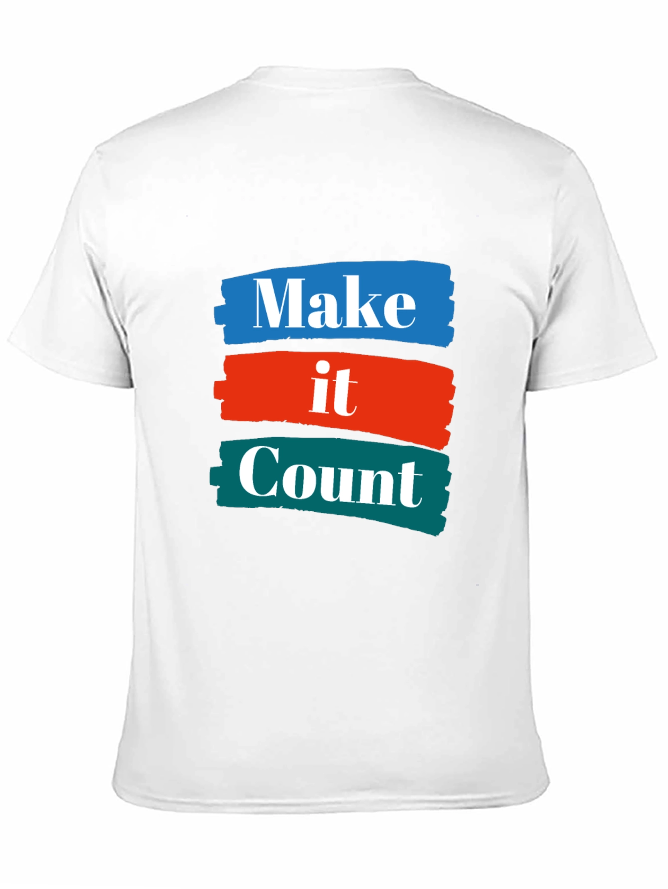 Make it Count T-Shirt - Graphic Tee