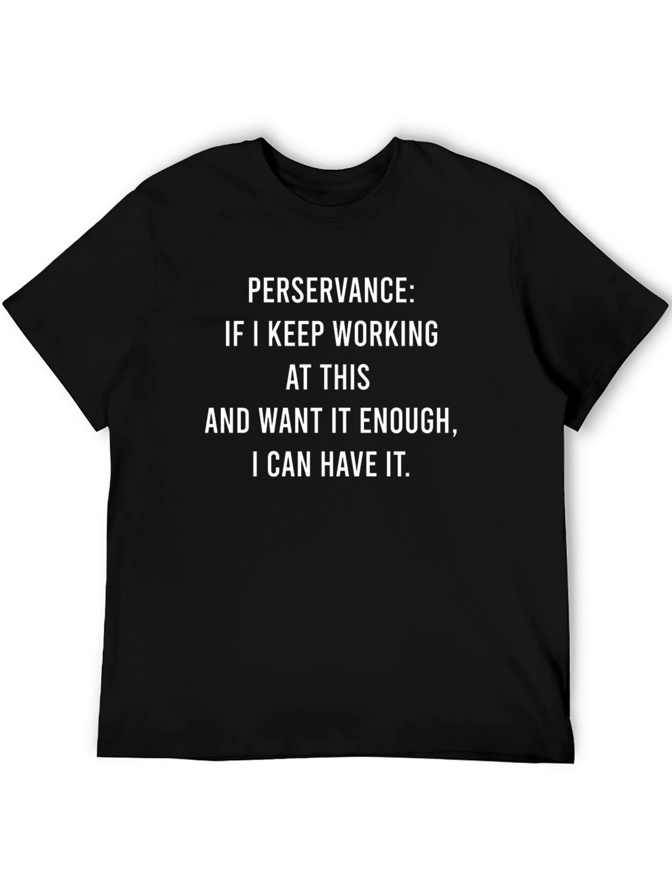Perseverance Motivational T-Shirt